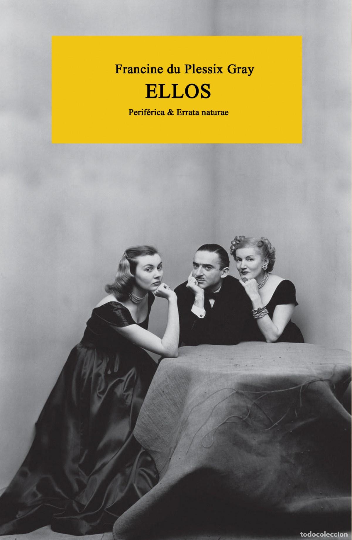 Libros: ELLOS - Du Plessix Gray, Francine - Foto 1