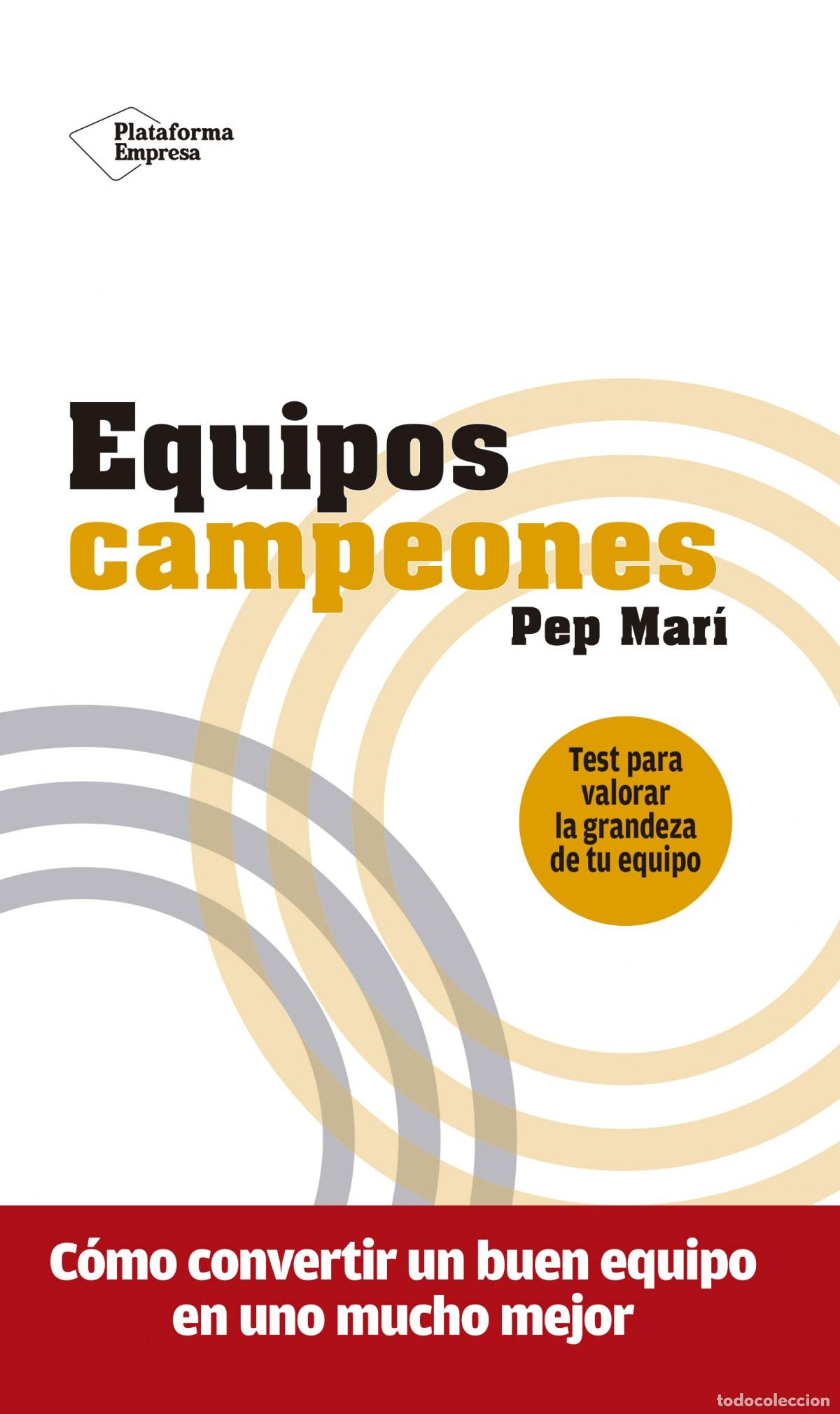 Libros: EQUIPOS CAMPEONES - Mari, Pep - Foto 1