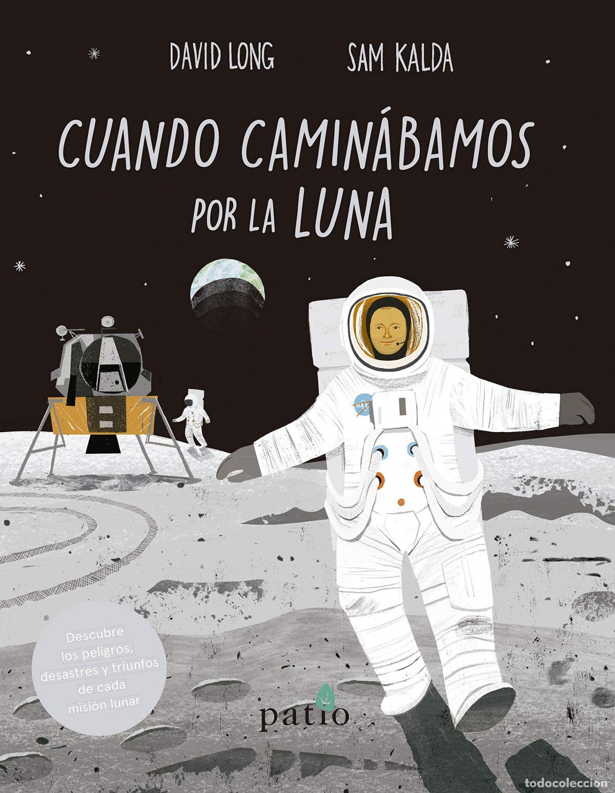 Libros: Cuando camin&aacute;bamos por la luna - Long, David - Foto 1