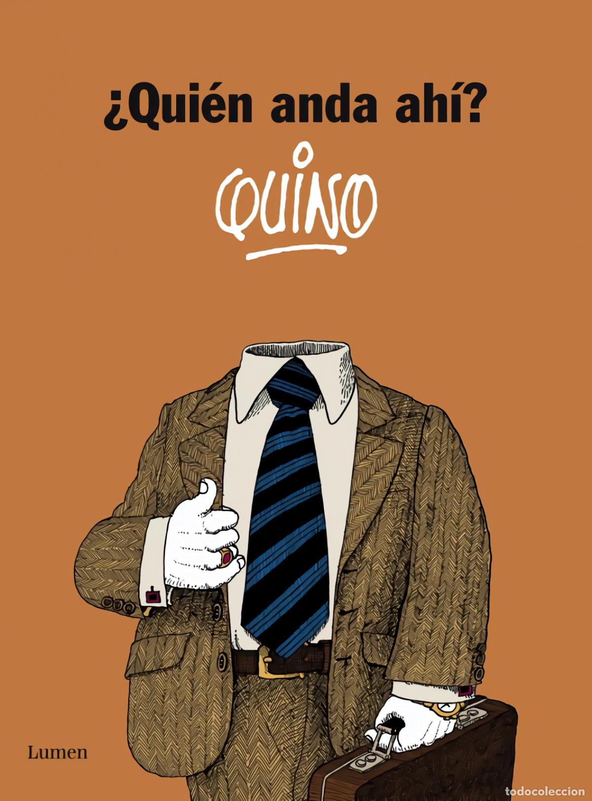 Libros: &iquest;Qui&eacute;n anda ah&iacute;? - QUINO - Foto 1