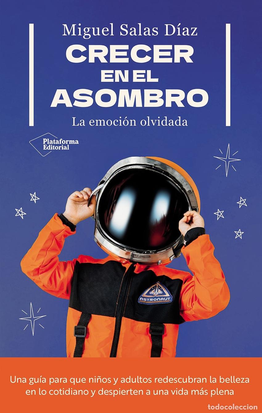 Libros: CRECER EN EL ASOMBRO - SALAS D&Iacute;AZ, MIGUEL