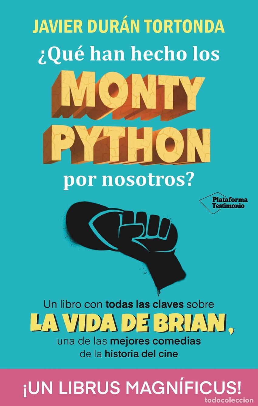 Libros: &iquest;Qu&eacute; han hecho los Monty Python por nosotros? - Dur&aacute;n Tortonda, Javier