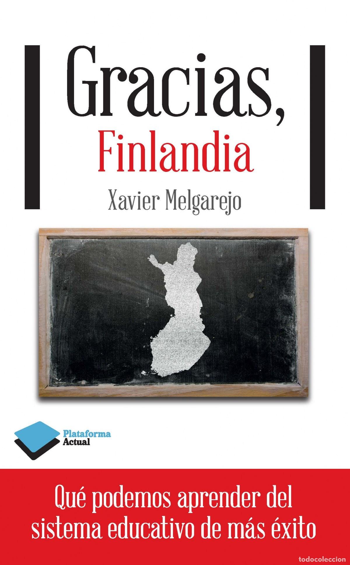 Libros: Gracias, Finlandia - Melgarejo, Xavier