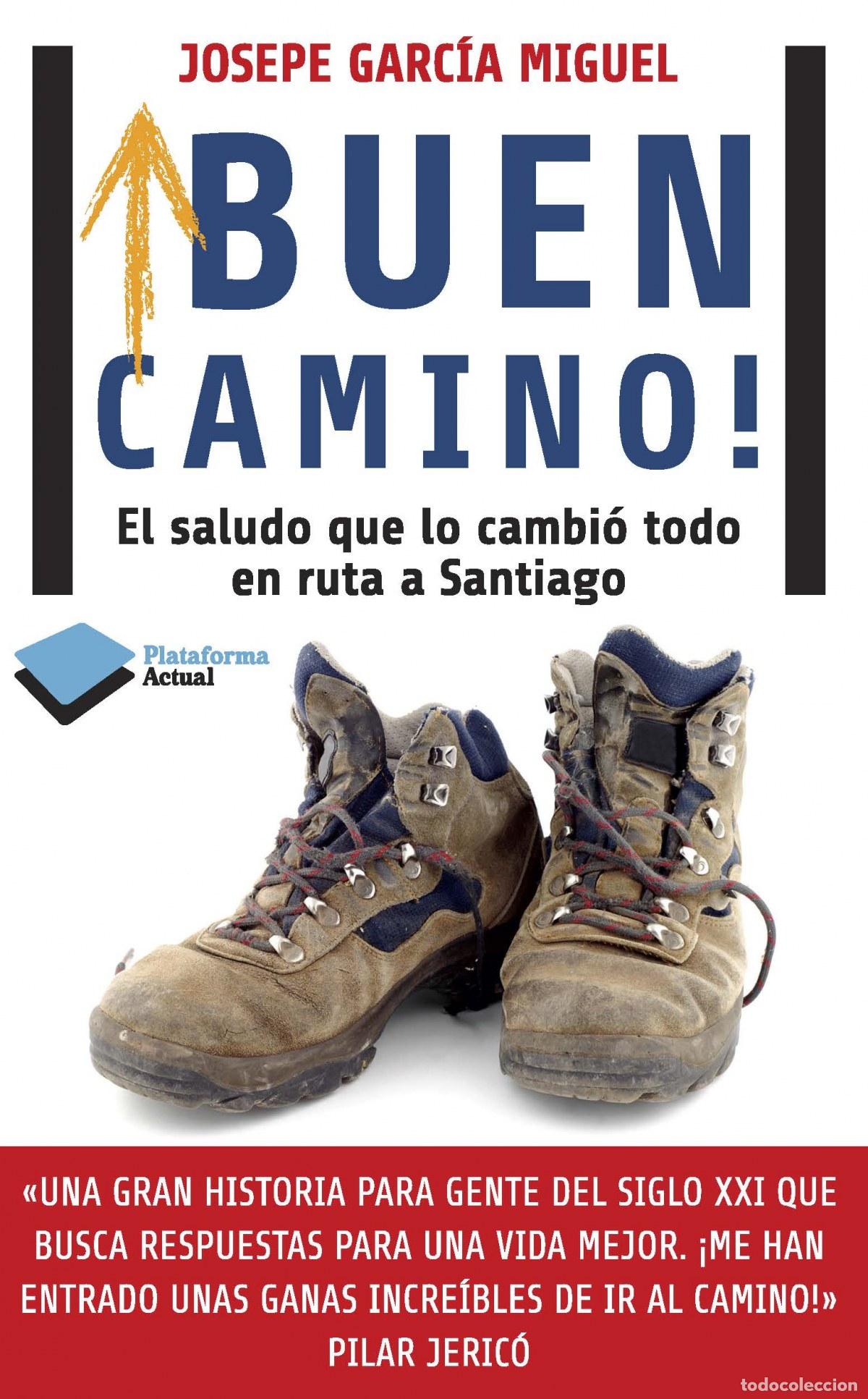 Libros: &iexcl;Buen camino! - Garc&iacute;a Miguel, Josepe