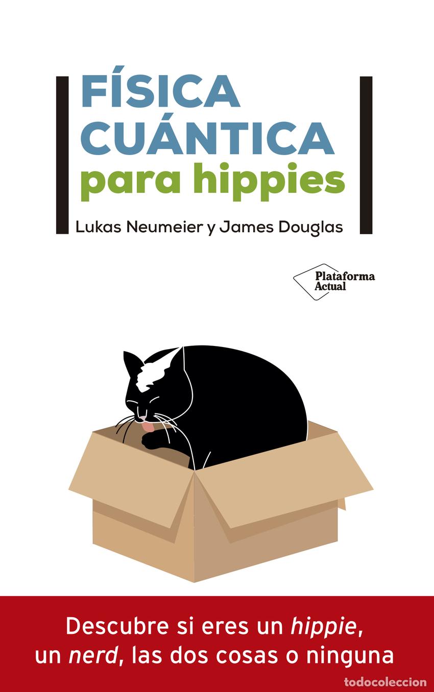 Libri di seconda mano: F&iacute;sica cu&aacute;ntica para hippies - Neumeier, Lukas / Douglas, James