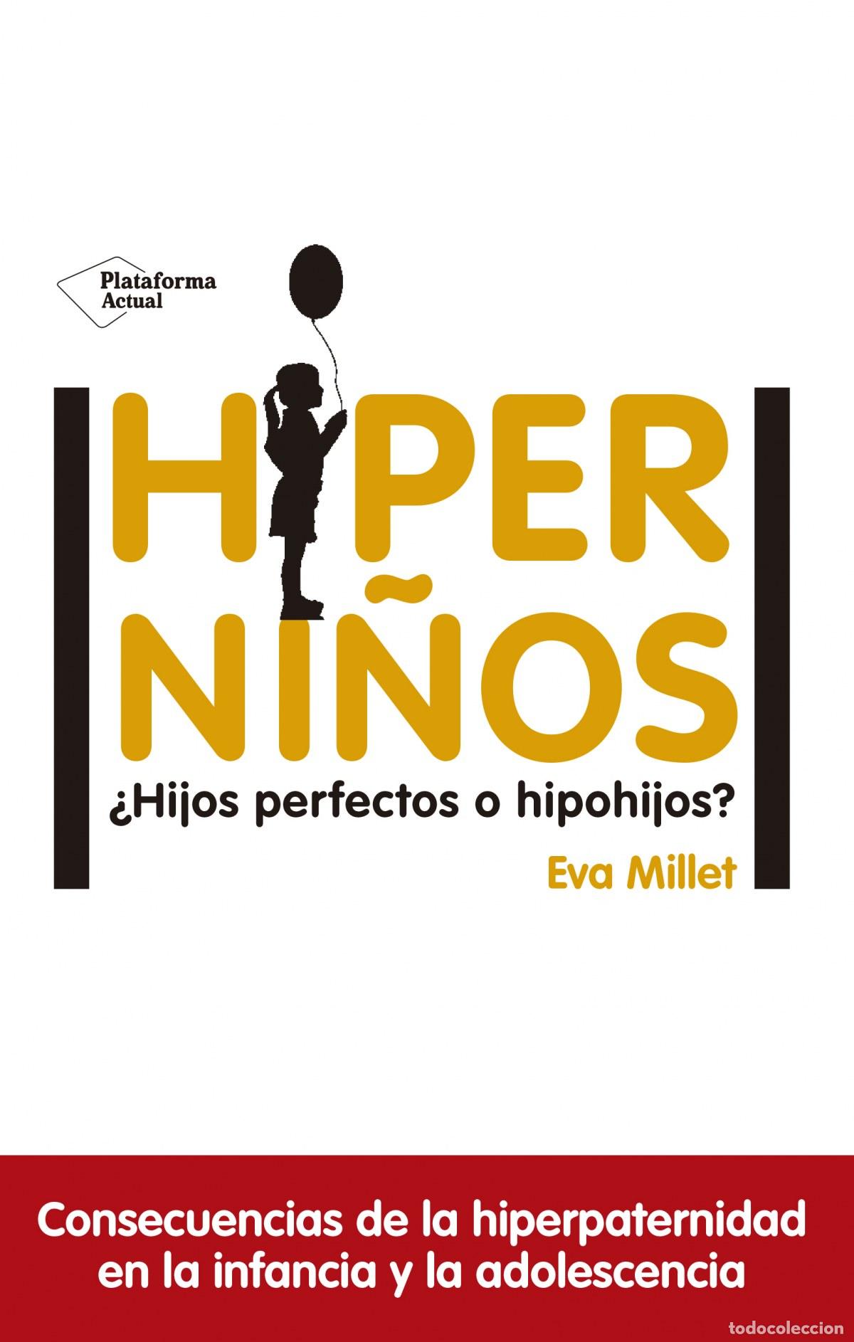 Libros: HIPERNI&Ntilde;OS - Millet, Eva - Foto 1