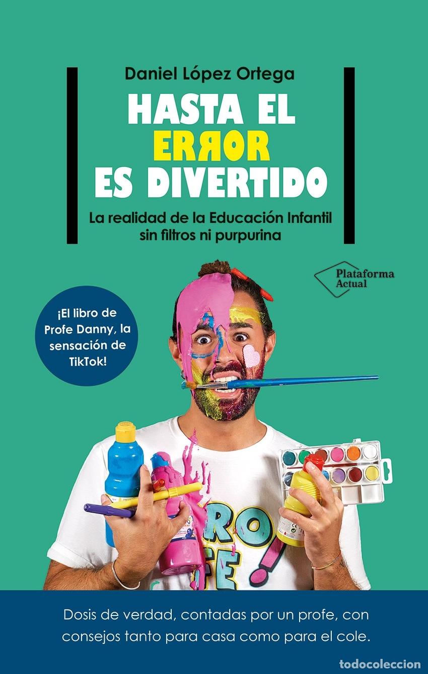 Libros: Hasta el error es divertido - L&oacute;pez Ortega, Daniel
