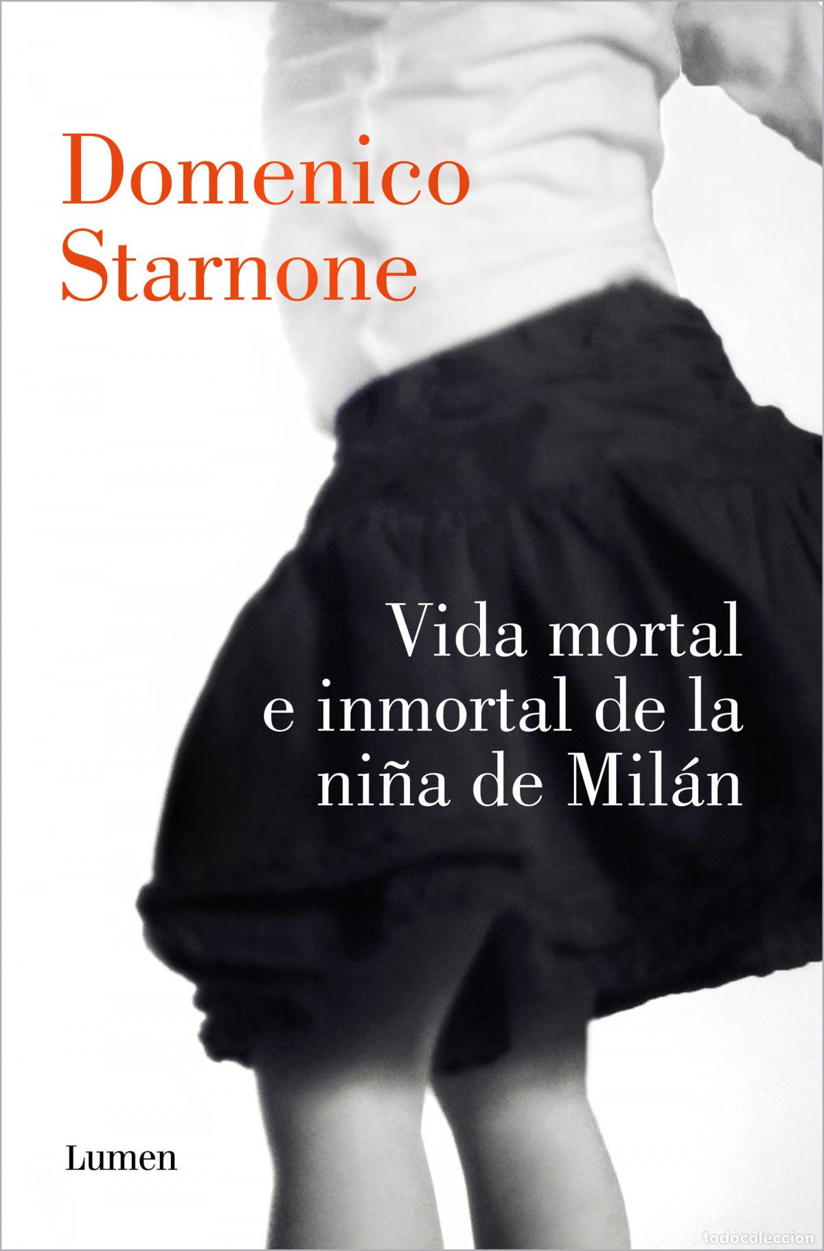 Libros: Vida mortal e inmortal de la ni&ntilde;a de Mil&aacute;n - Starnone, Domenico