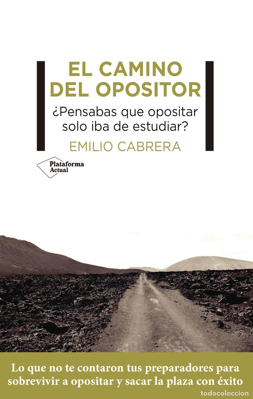 Libros: El camino del opositor - Cabrera, Emilio - Foto 1