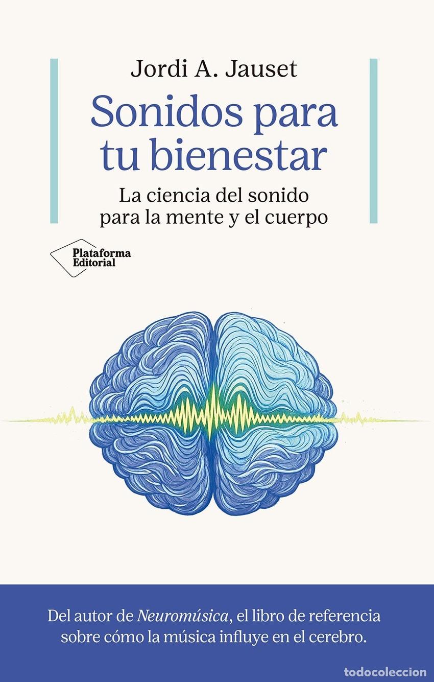 Libros: Sonidos para tu bienestar - Jauset, Jordi A.