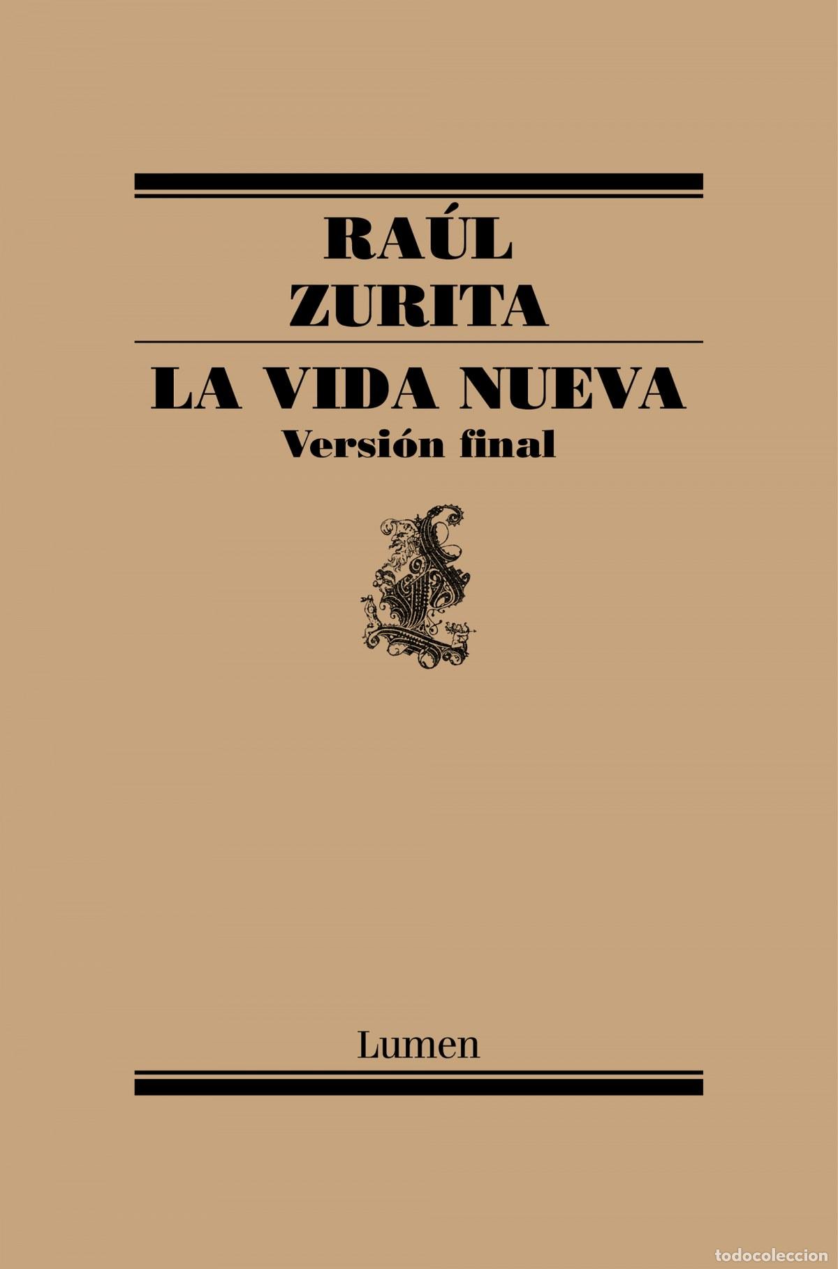 Libros: LA VIDA NUEVA - Zurita, Raul - Foto 1