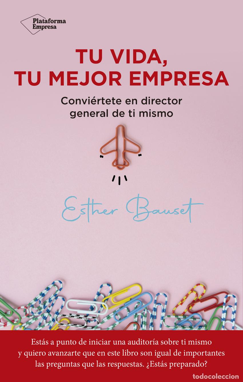 Libros: Tu vida, tu mejor empresa - Bauset, Esther - Foto 1