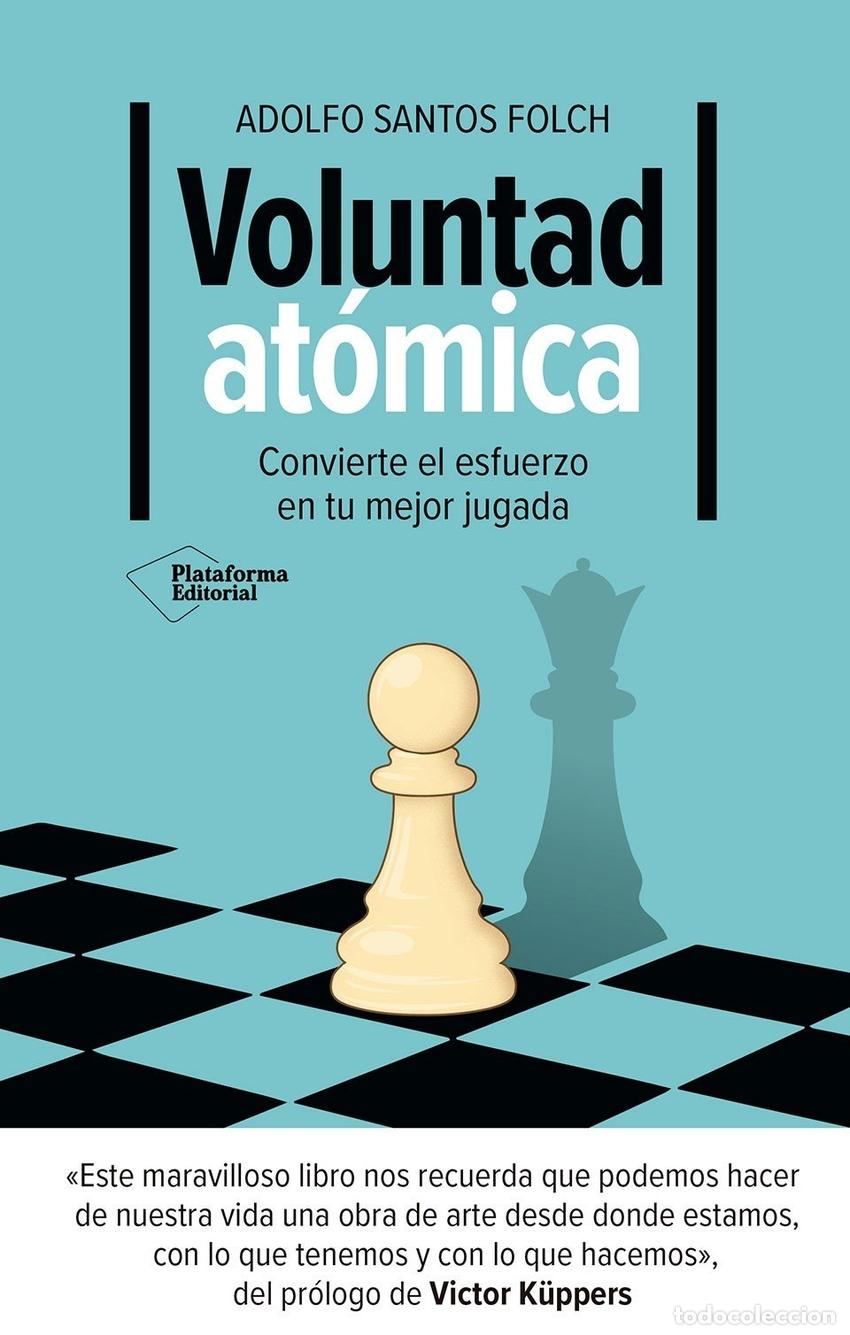Livres: Voluntad at&oacute;mica - Adolfo Santos