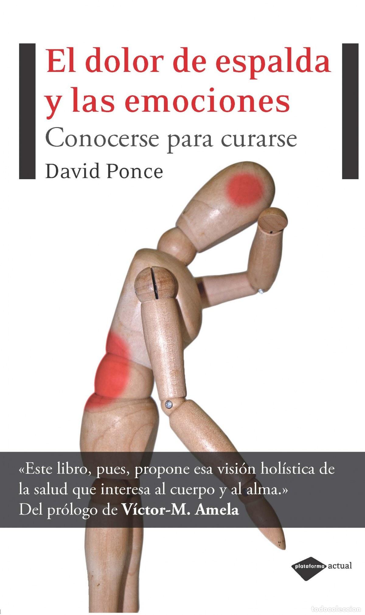 Libros: El dolor de espalda y las emociones - Ponce Gutierrez, David - Foto 1