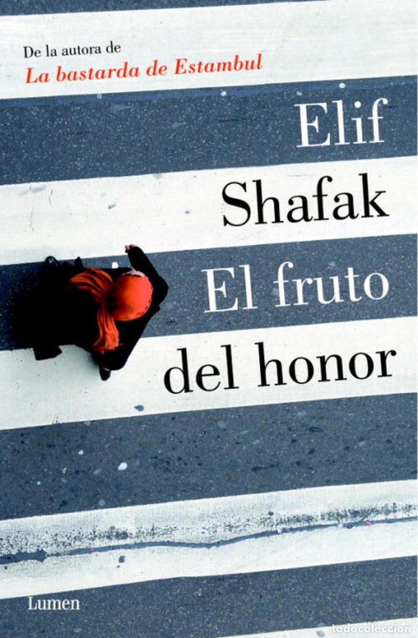 Libri di seconda mano: El fruto del honor - Shafak,Elif