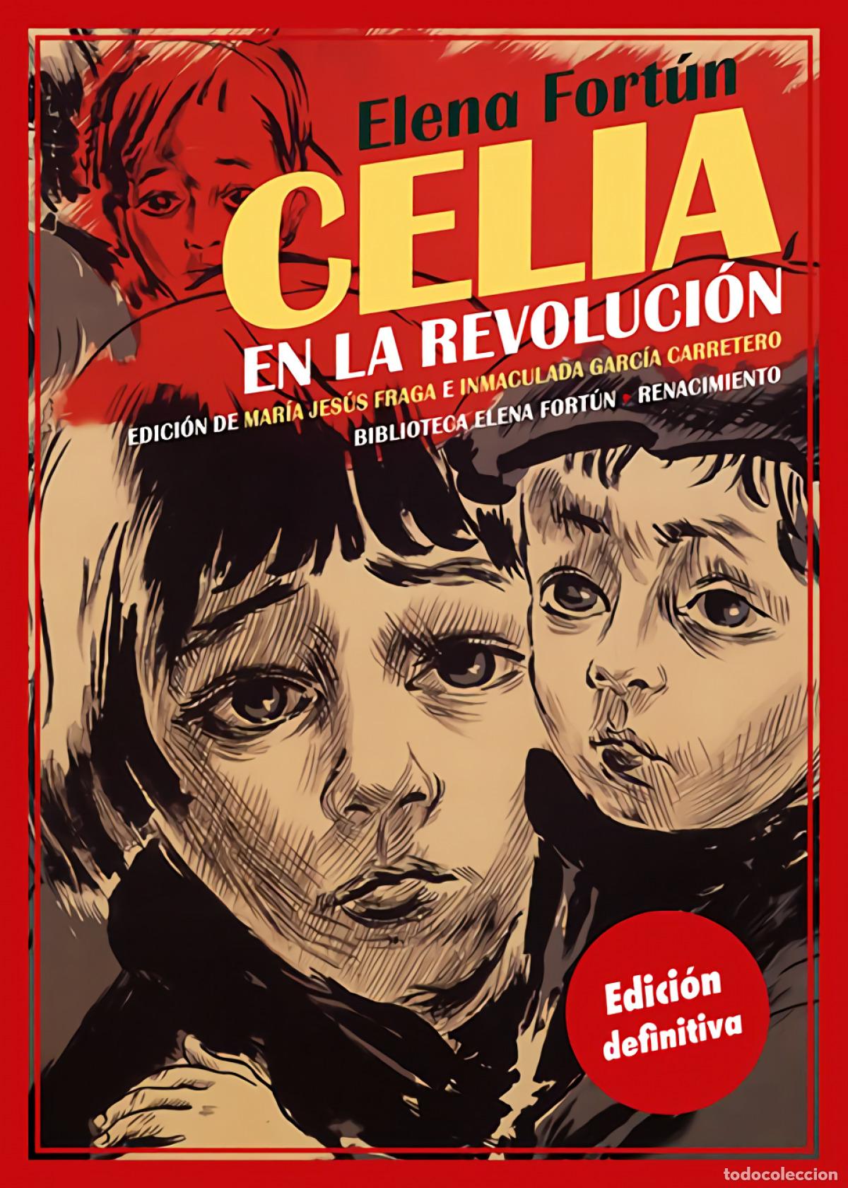 Libros: Celia en la revoluci&oacute;n - Fort&uacute;n, Elena - Foto 1