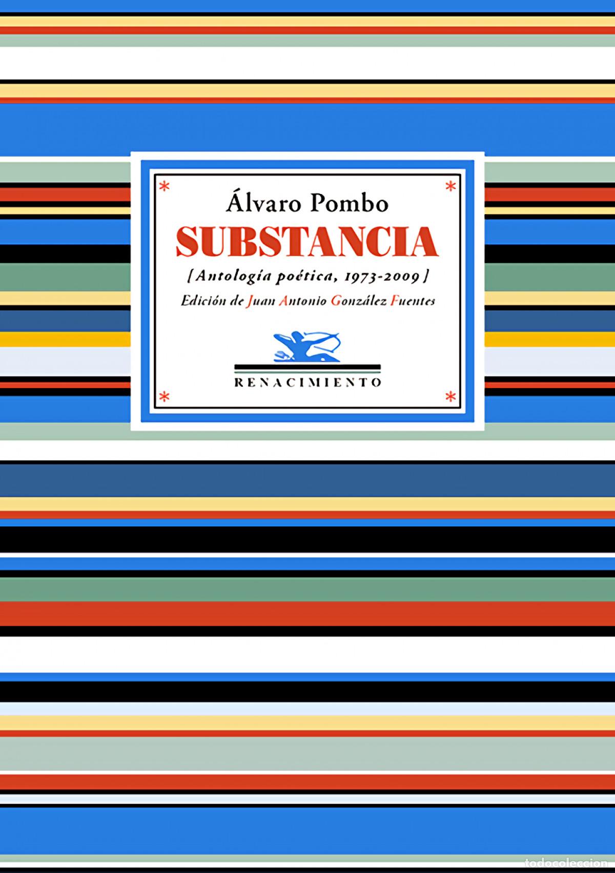 Libros: Substancia - Pombo, &Aacute;lvaro