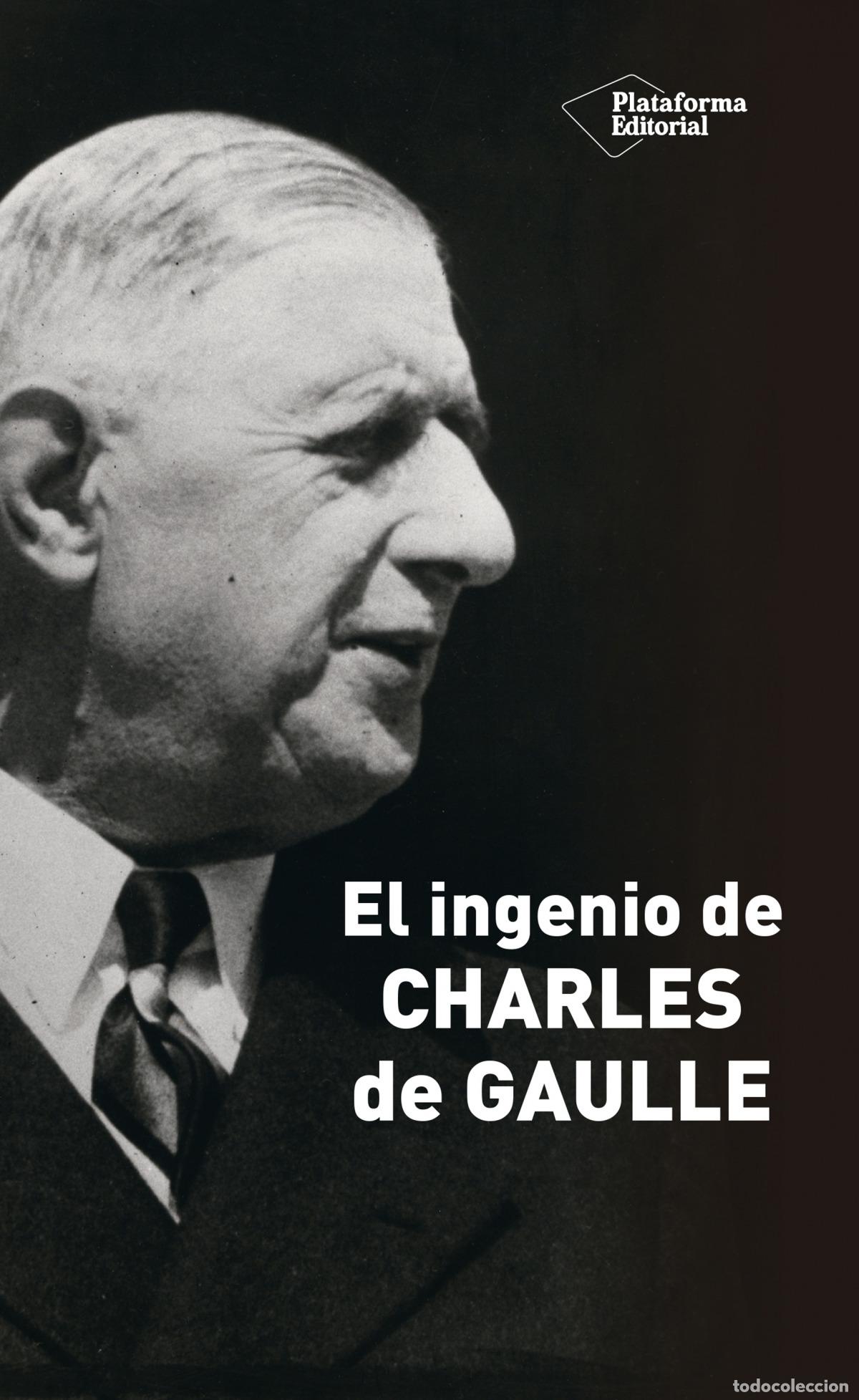 Libros: El ingenio de Charles de Gaulle - Jullian, Marcel - Foto 1
