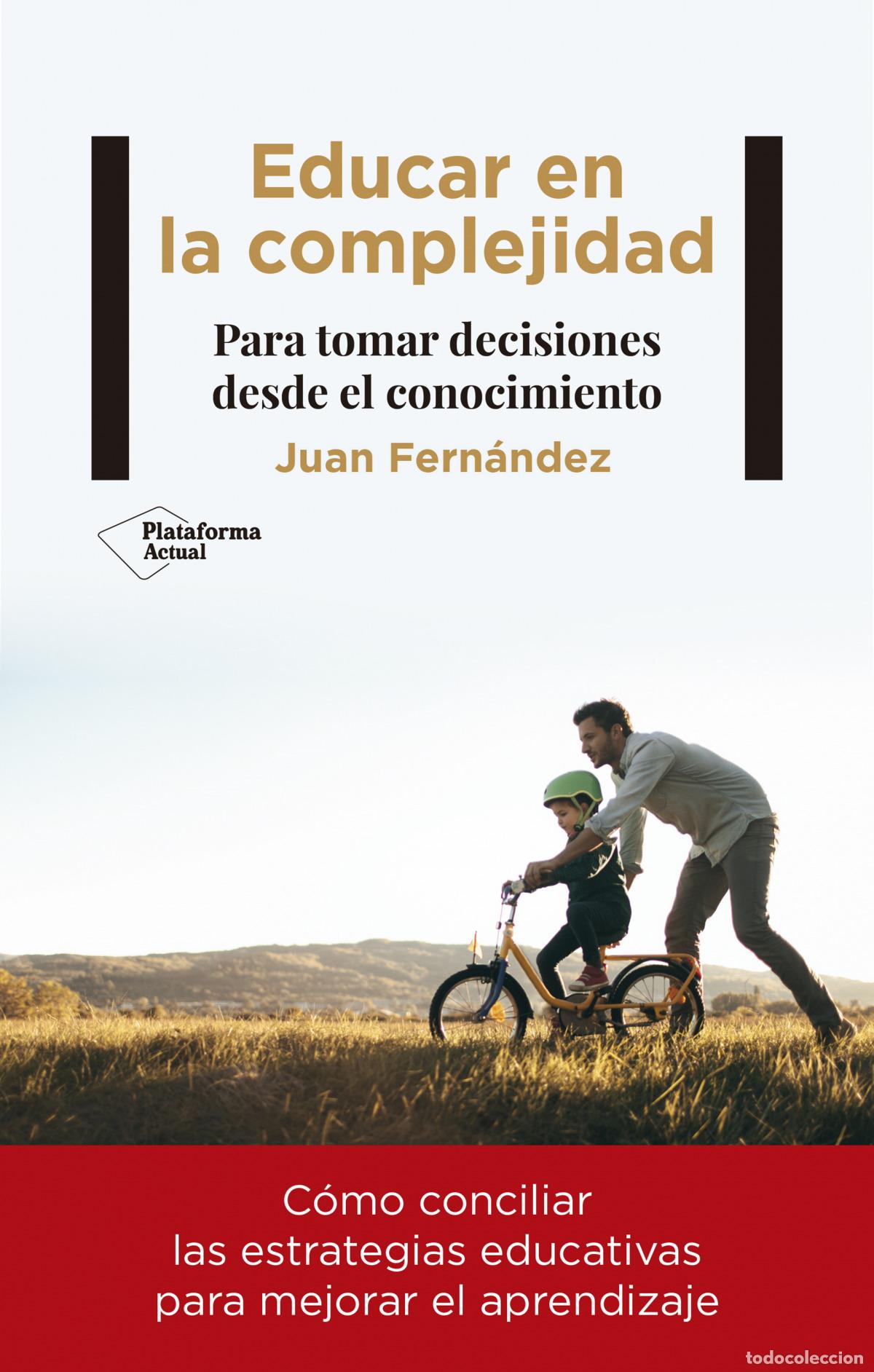 Libros: Educar en la complejidad - Fern&aacute;ndez, Juan - Foto 1