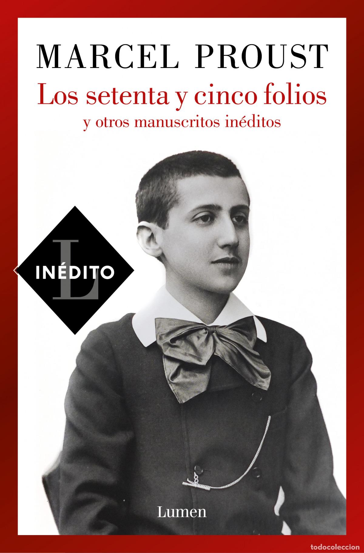 B&uuml;cher: Los setenta y cinco folios y otros manuscritos in&eacute;ditos - PROUST, MARCEL