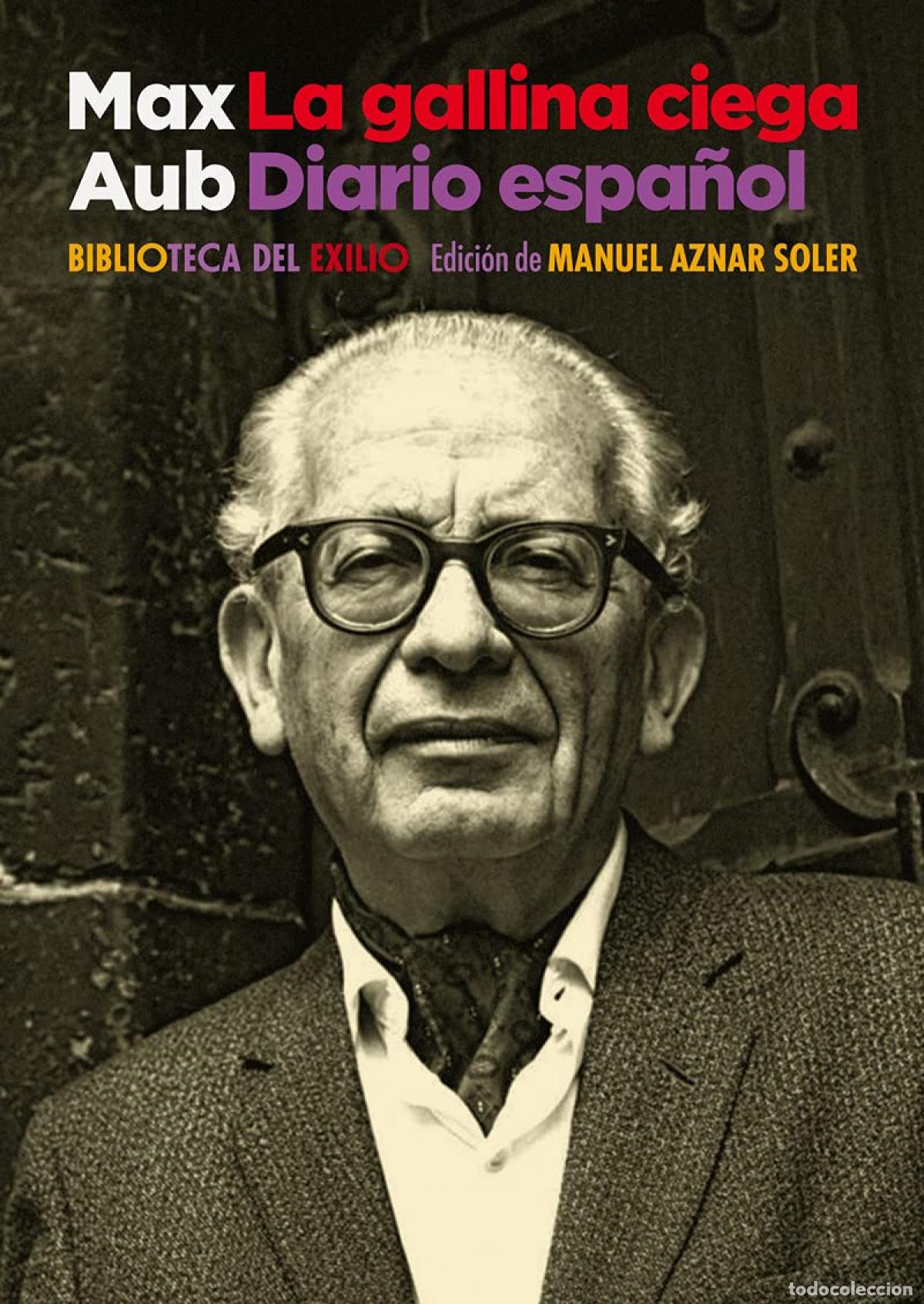 Libri di seconda mano: La gallina ciega - Aub, Max