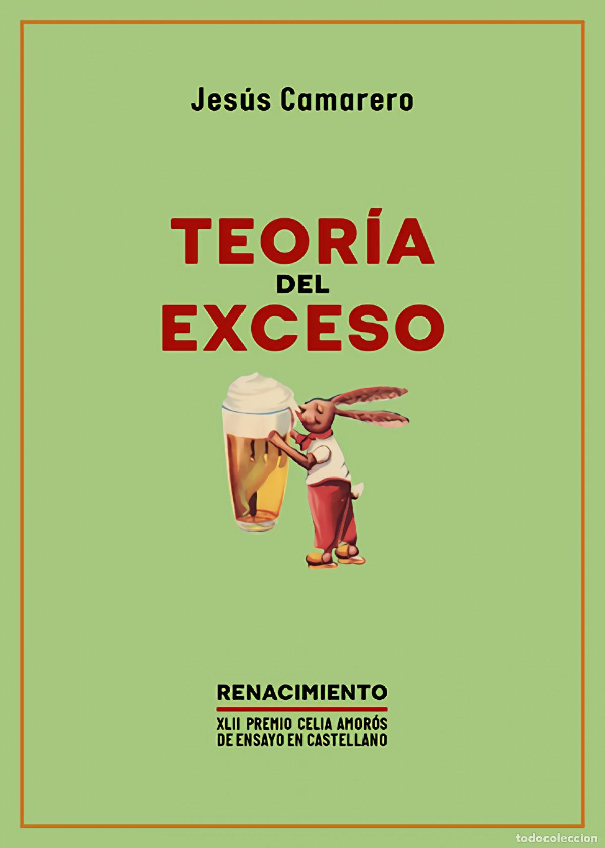Libros: Teor&iacute;a del exceso - CAMARERO, Jes&uacute;s - Foto 1