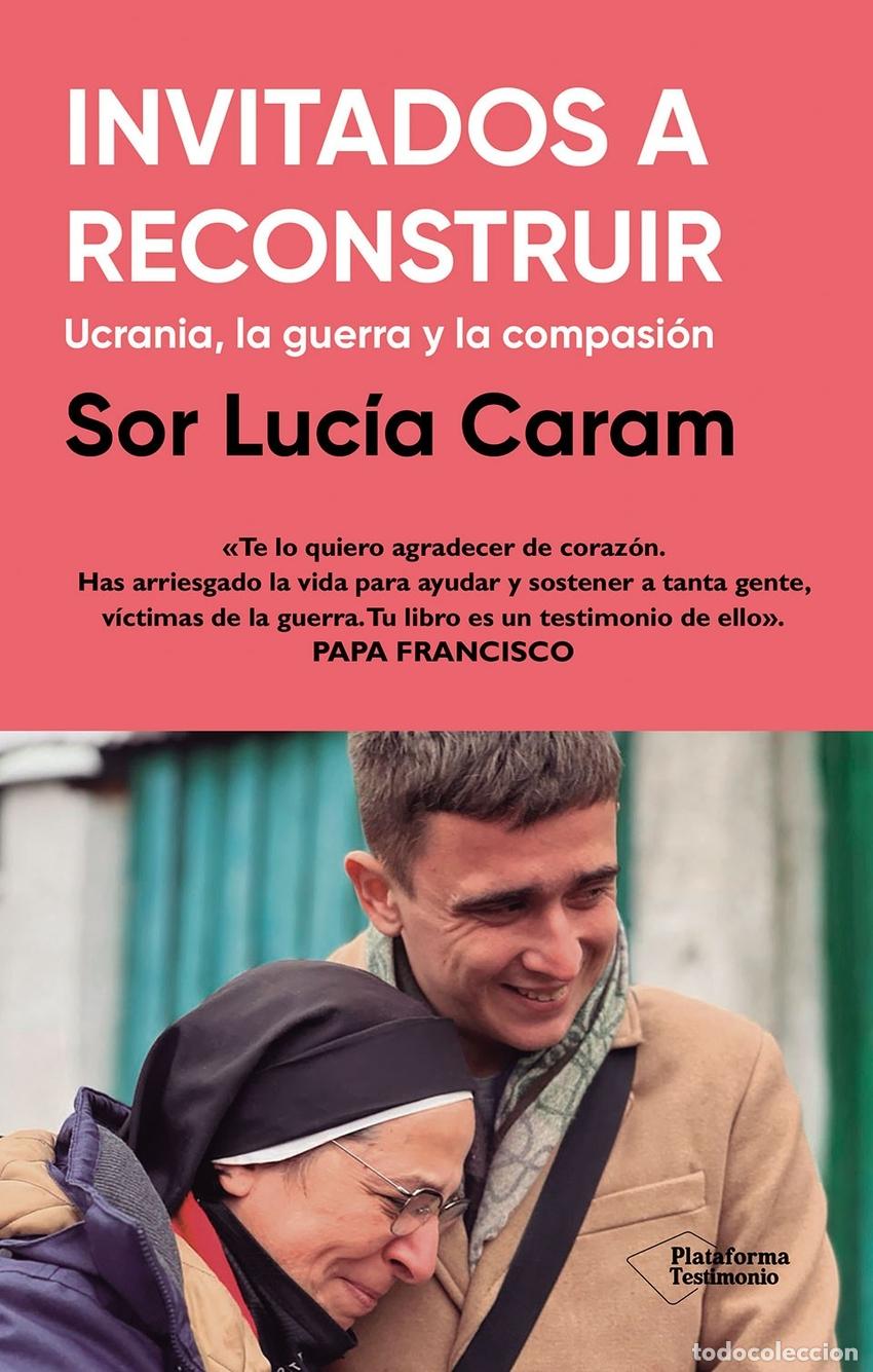 Libri di seconda mano: Invitados a reconstruir - Caram, Sor Luc&iacute;a