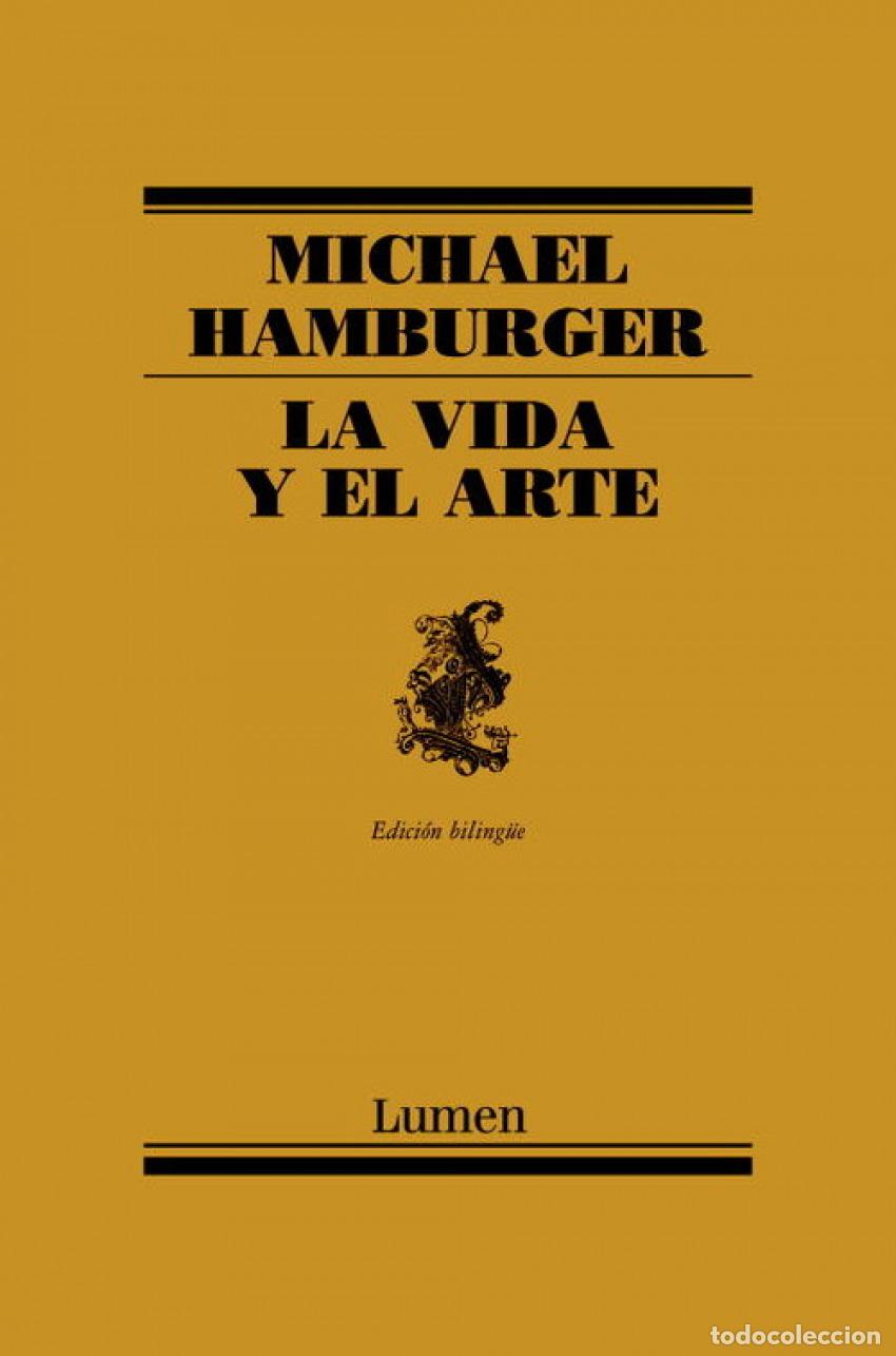 Libri di seconda mano: La vida y el arte - Hamburger, Michael