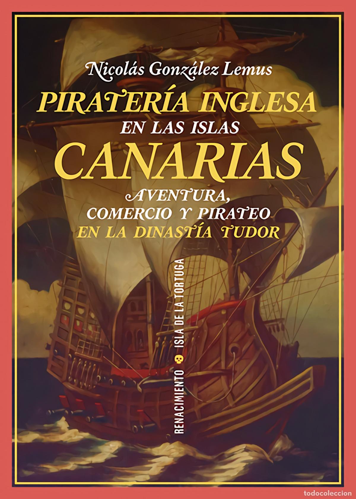 Libri di seconda mano: Pirater&iacute;a inglesa en las Islas Canarias - Gonz&aacute;lez Lemus, Nicol&aacute;s