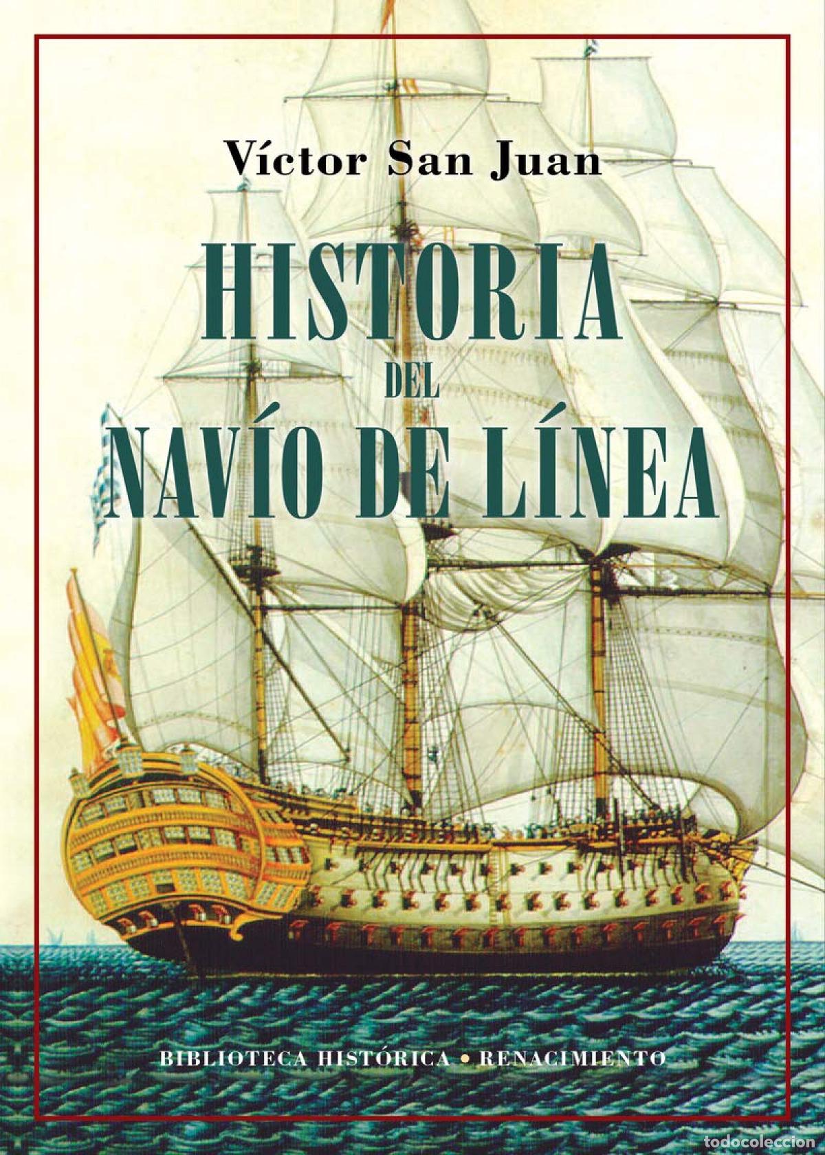 Libros: Historia del nav&iacute;o de l&iacute;nea - San Juan, V&iacute;ctor - Foto 1