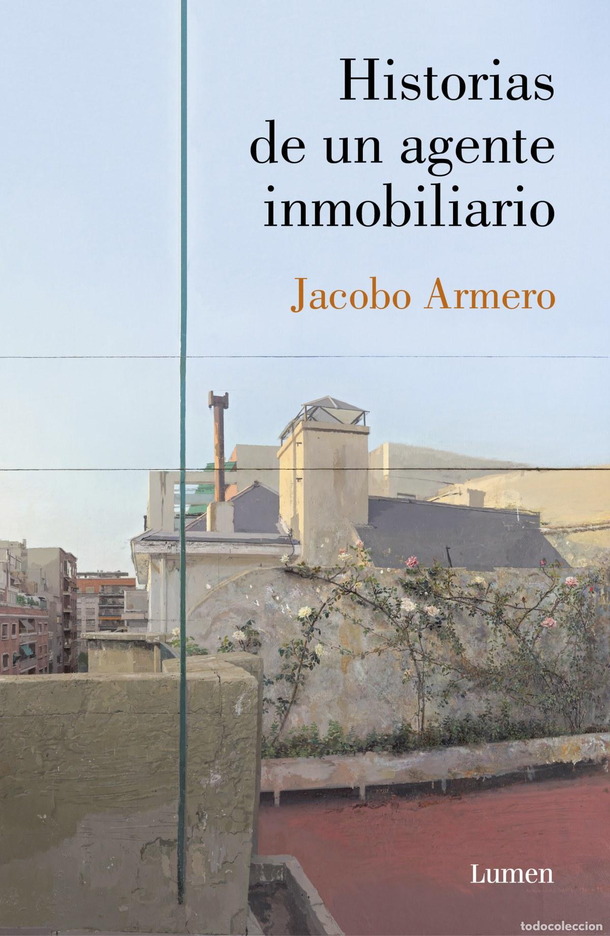 Livres: HISTORIAS DE UN AGENTE INMOBILIARIO - Armero Chauron, Jacobo