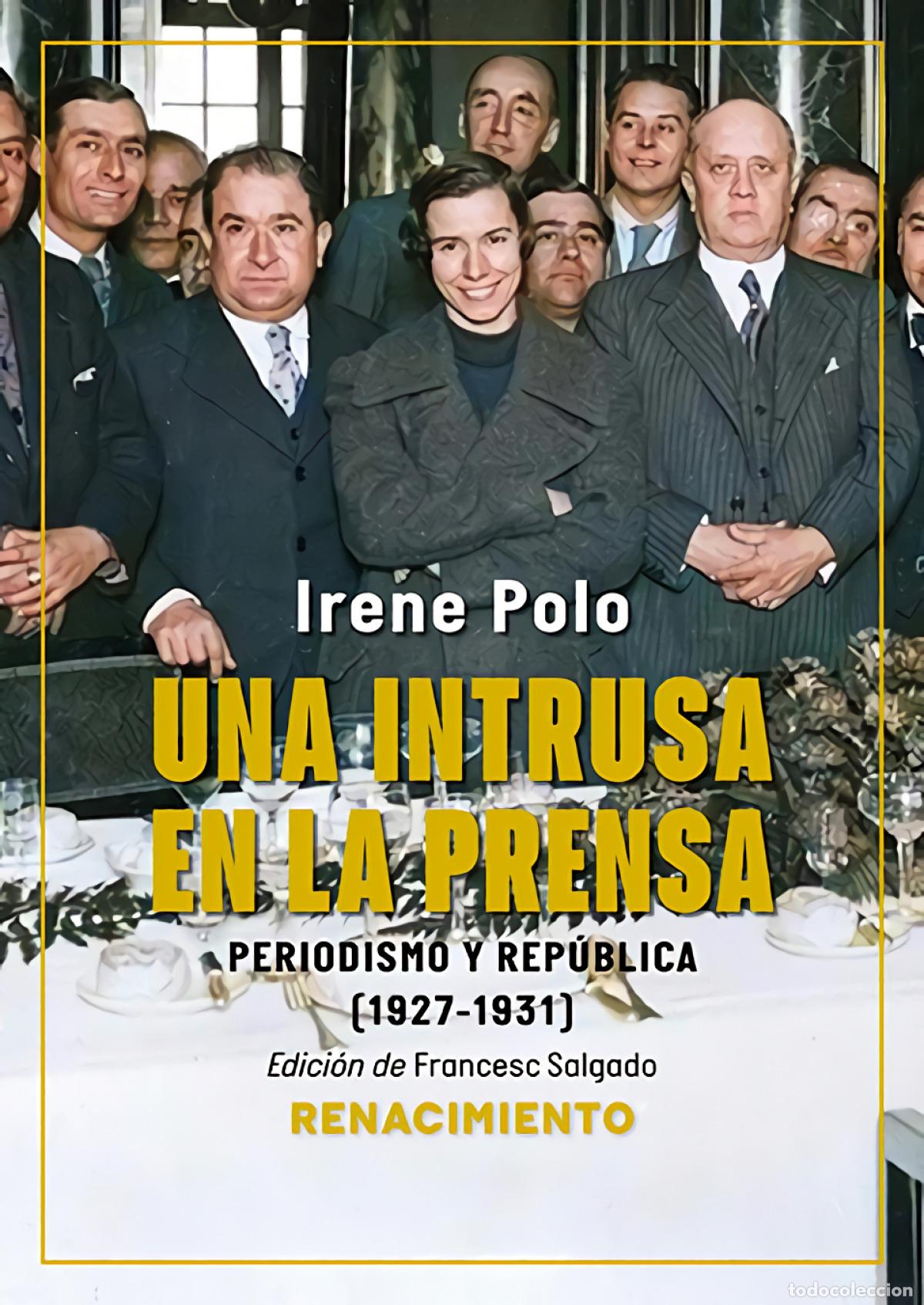 books: Una intrusa en la prensa - Polo, Irene