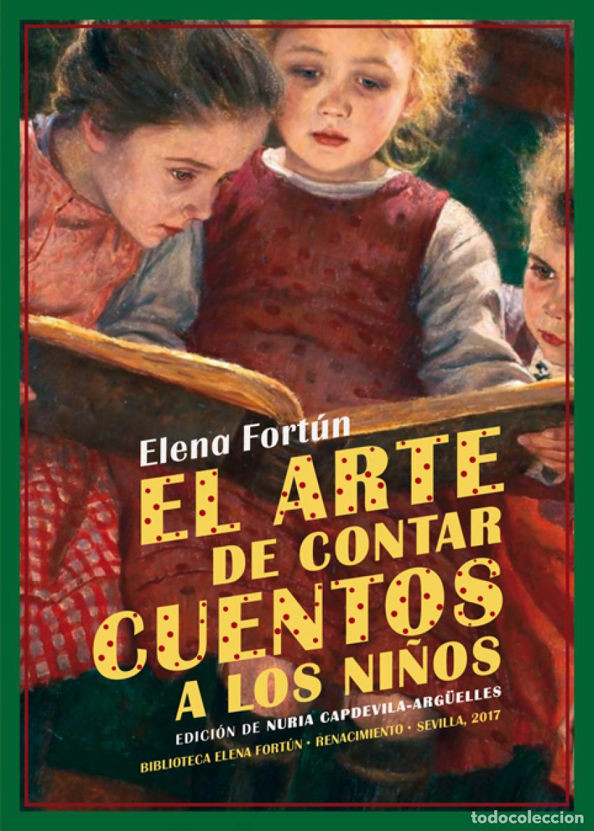 B&uuml;cher: EL ARTE DE CONTAR CUENTOS A LOS NI&ntilde;OS - Fort&uacute;n, Helena