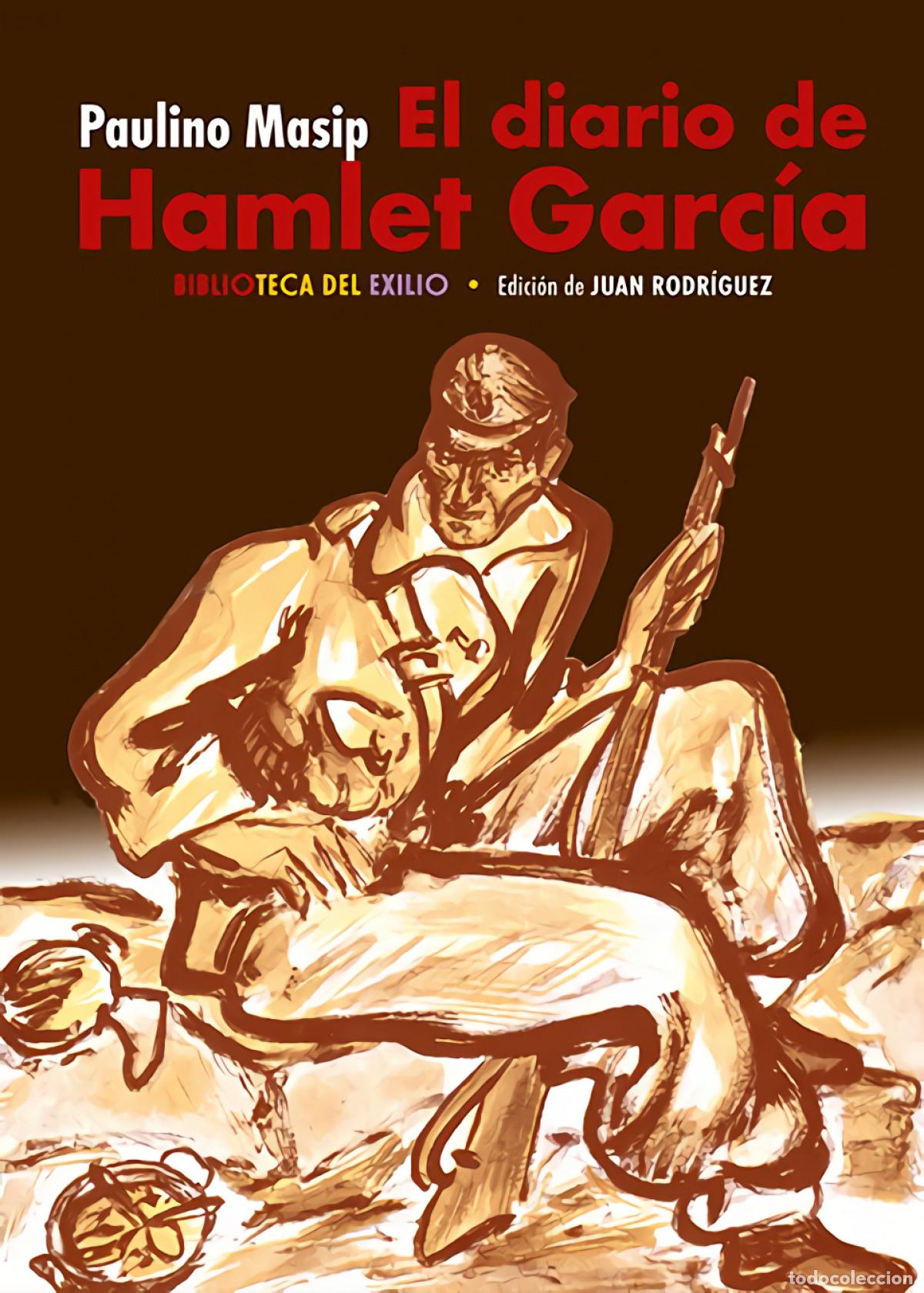 Libri di seconda mano: El diario de Hamlet Garc&iacute;a - Paulino Masip