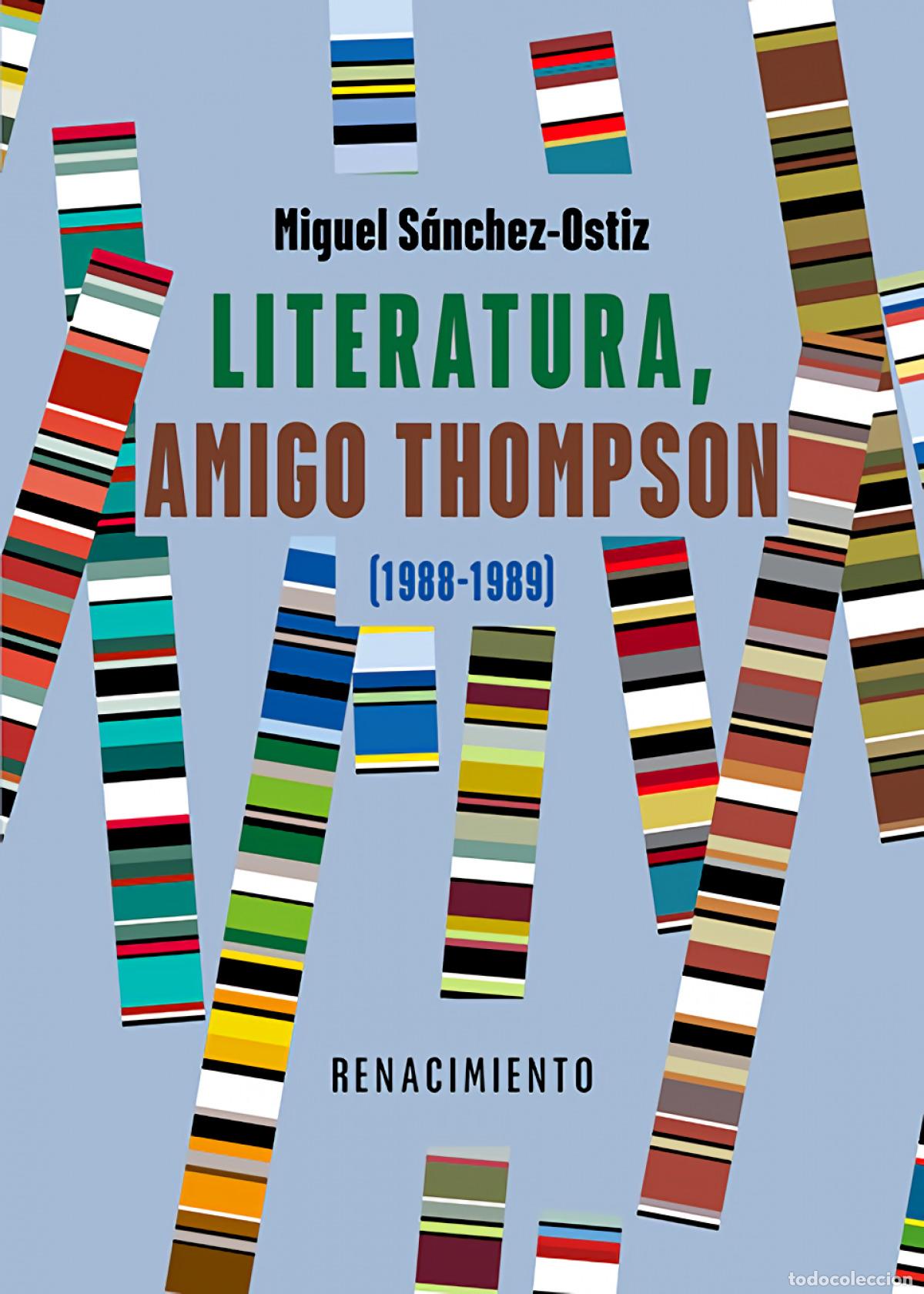 Libri di seconda mano: Literatura, amigo Thompson (1988-1989) - S&aacute;nchez-Ostiz, Miguel