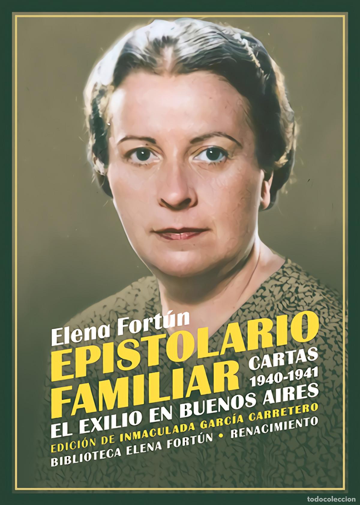 Libri di seconda mano: Epistolario familiar. Cartas 1940-1941 - Fort&uacute;n, Elena