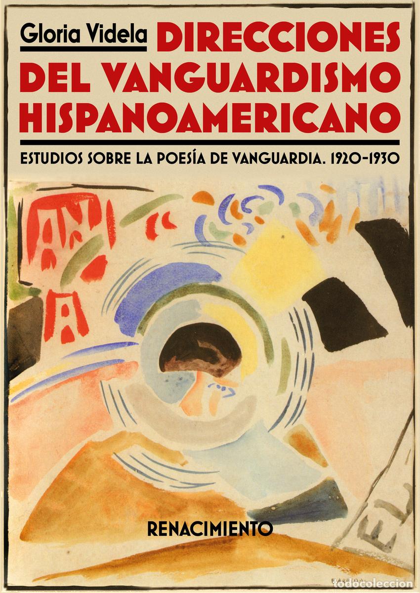 Libri di seconda mano: DIRECCIONES DEL VANGUARDISMO HISPANOAMERICANO - VIDELA, GLORIA