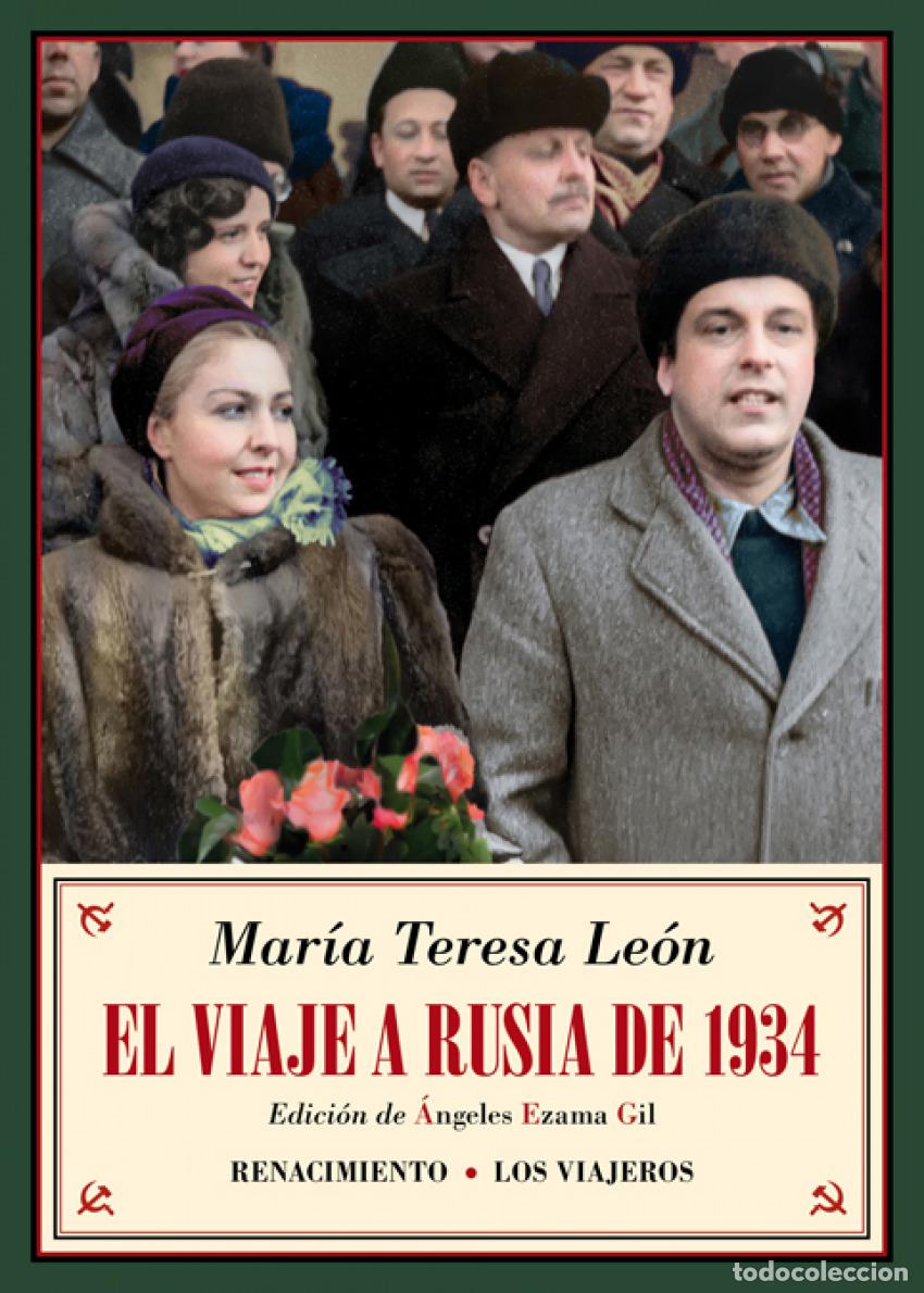 Libri di seconda mano: EL VIAJE A RUSIA DE 1934 - Le&oacute;n, Mar&iacute;a Teresa