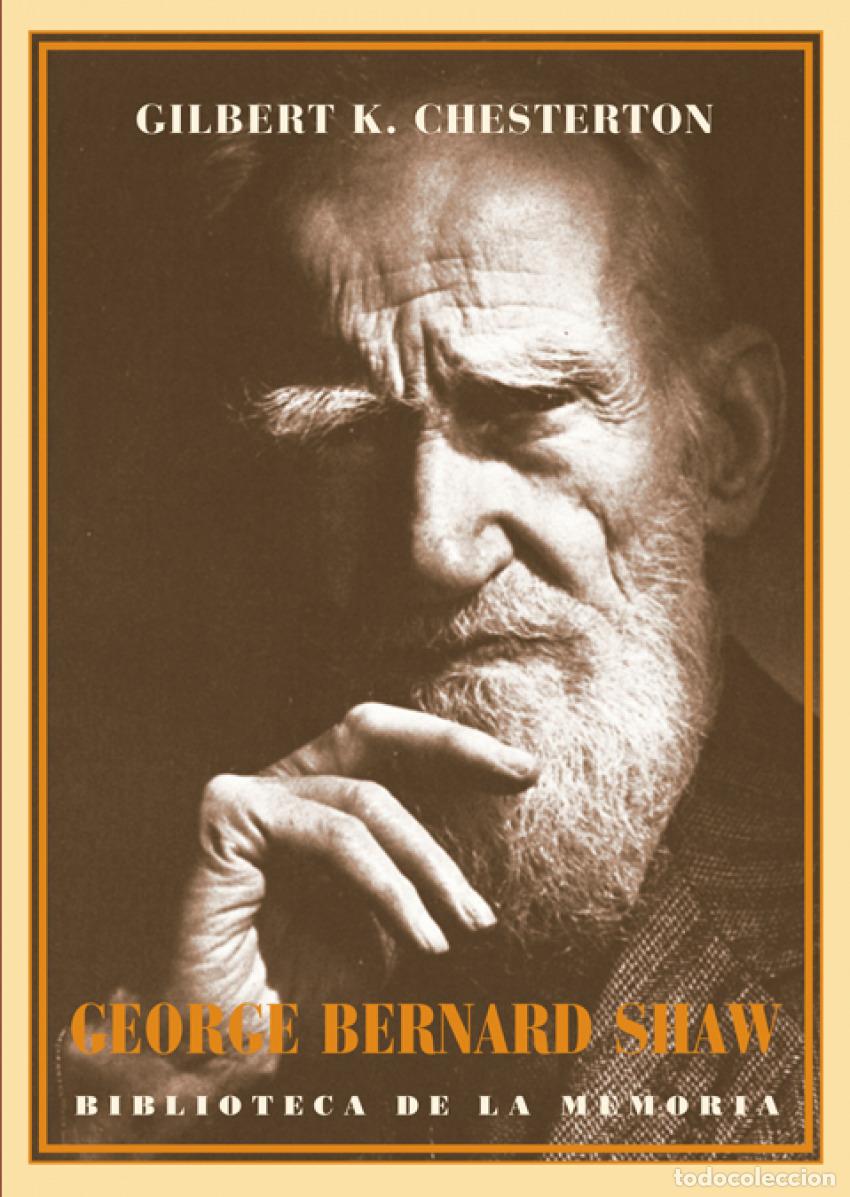 Libros: GEORGE BERNARD SHAW - GILBERT K. CHESTERTON - Foto 1