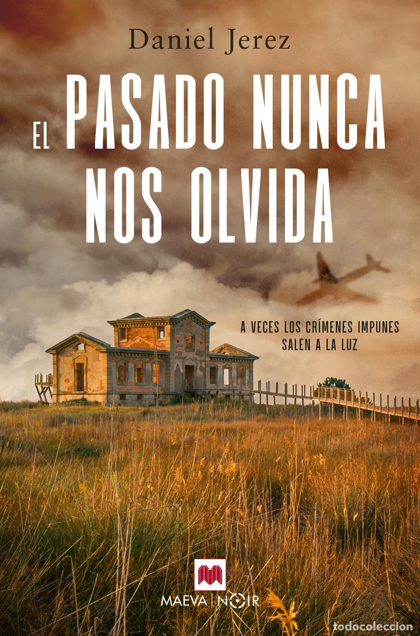 Libros: El pasado nunca nos olvida - Jerez, Daniel - Foto 1