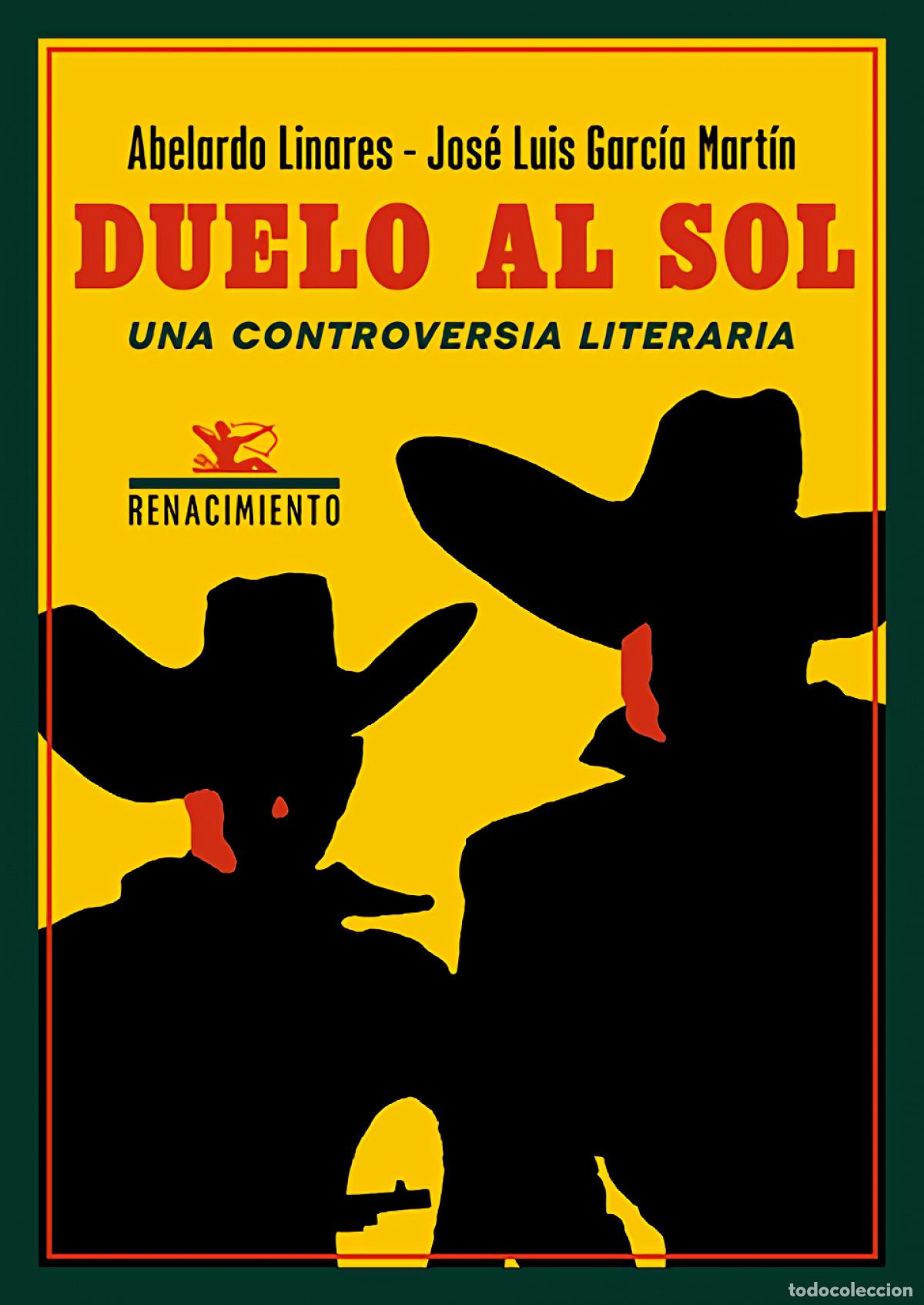 Libri di seconda mano: Duelo al sol. Una controversia literaria - Linares, Abelardo