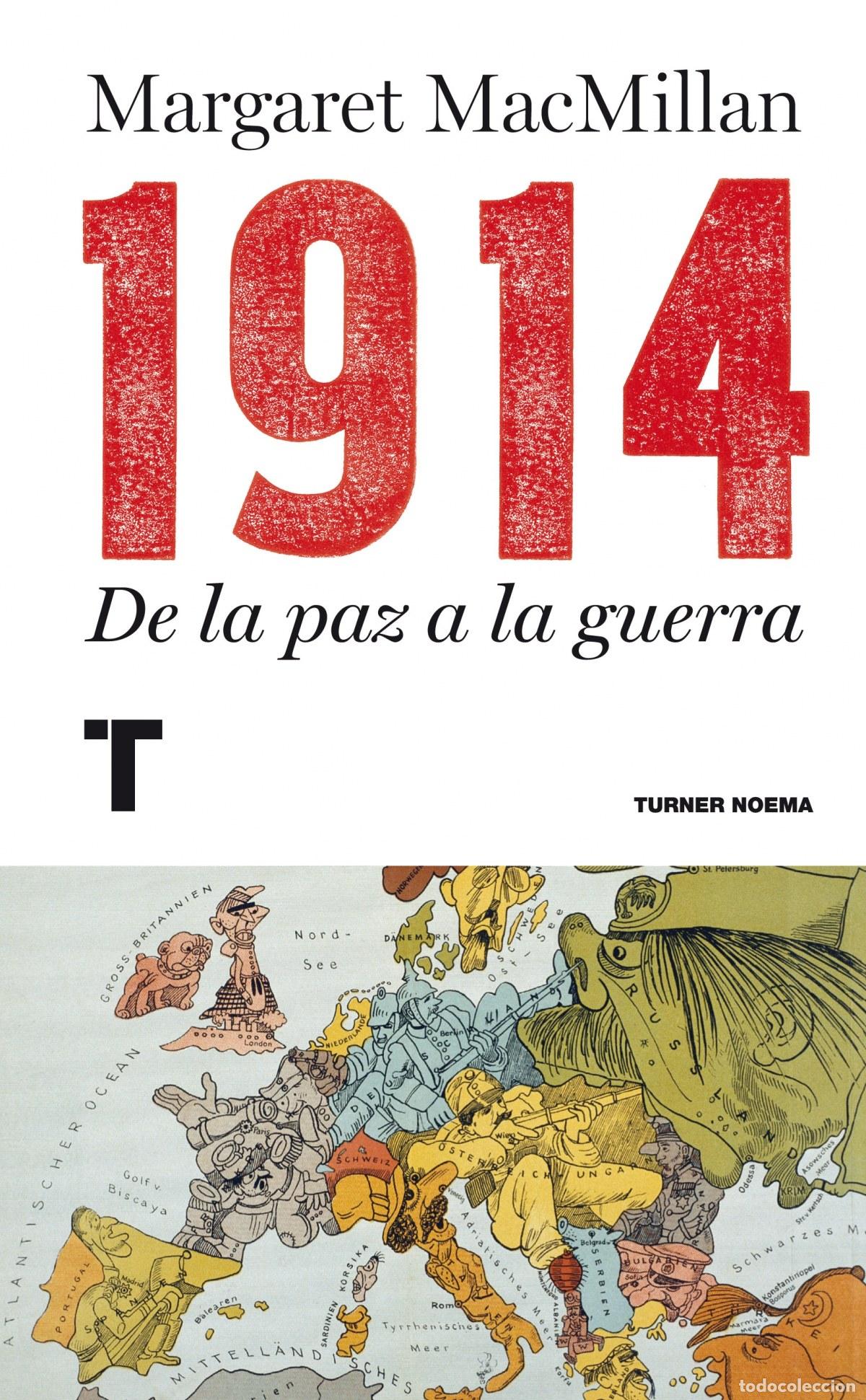 Libros: 1914 de la paz a la guerra - Macmillan, Margaret