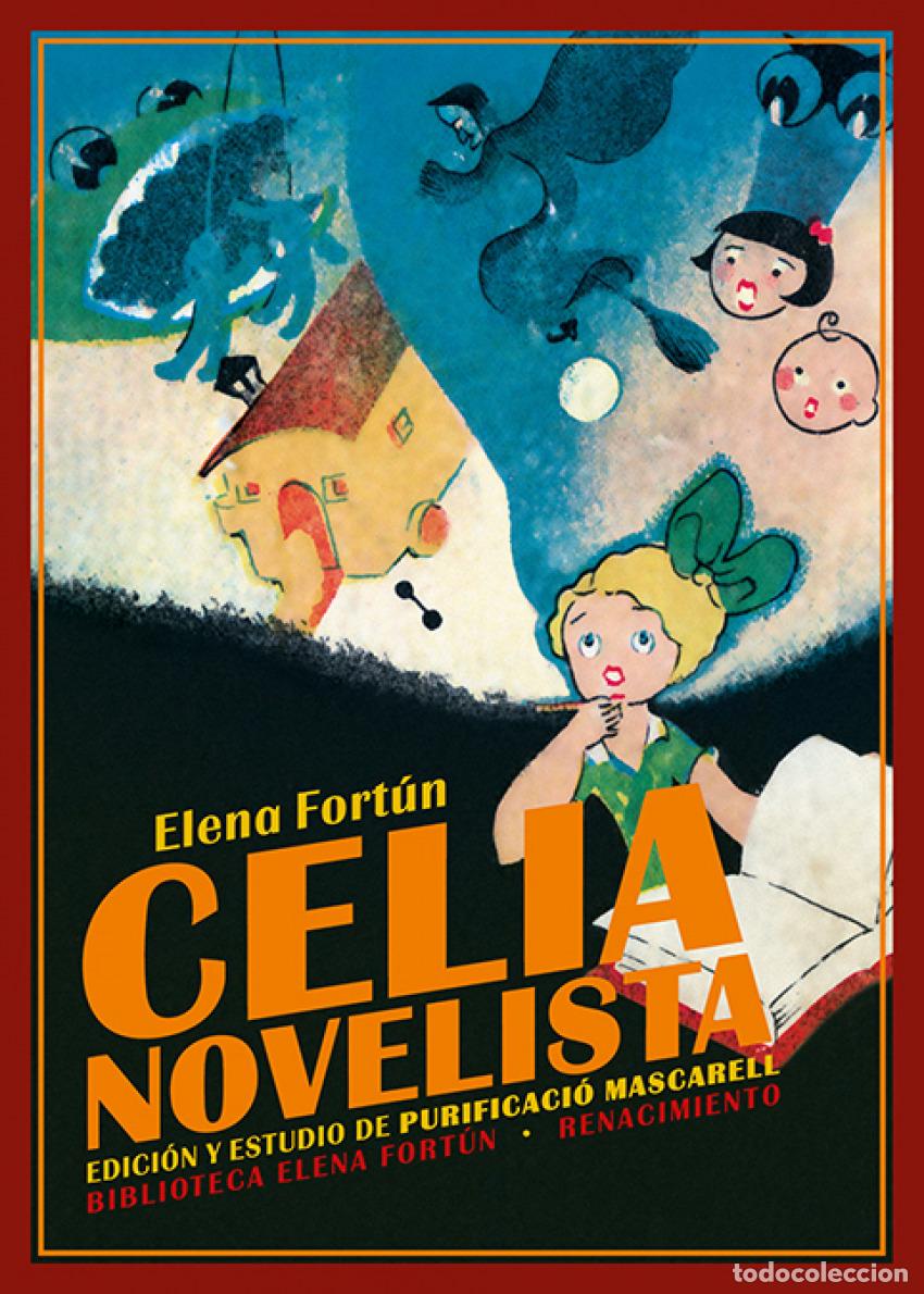 B&uuml;cher: Celia, novelista - Fort&uacute;n, Elena