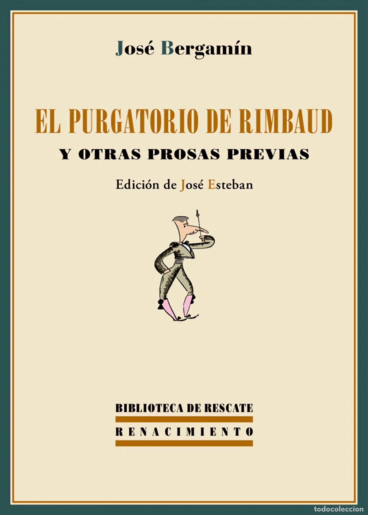Livros em segunda m&atilde;o: El purgatorio de Rimbaud y otras prosas previas - Bergam&iacute;n, Jos&eacute;