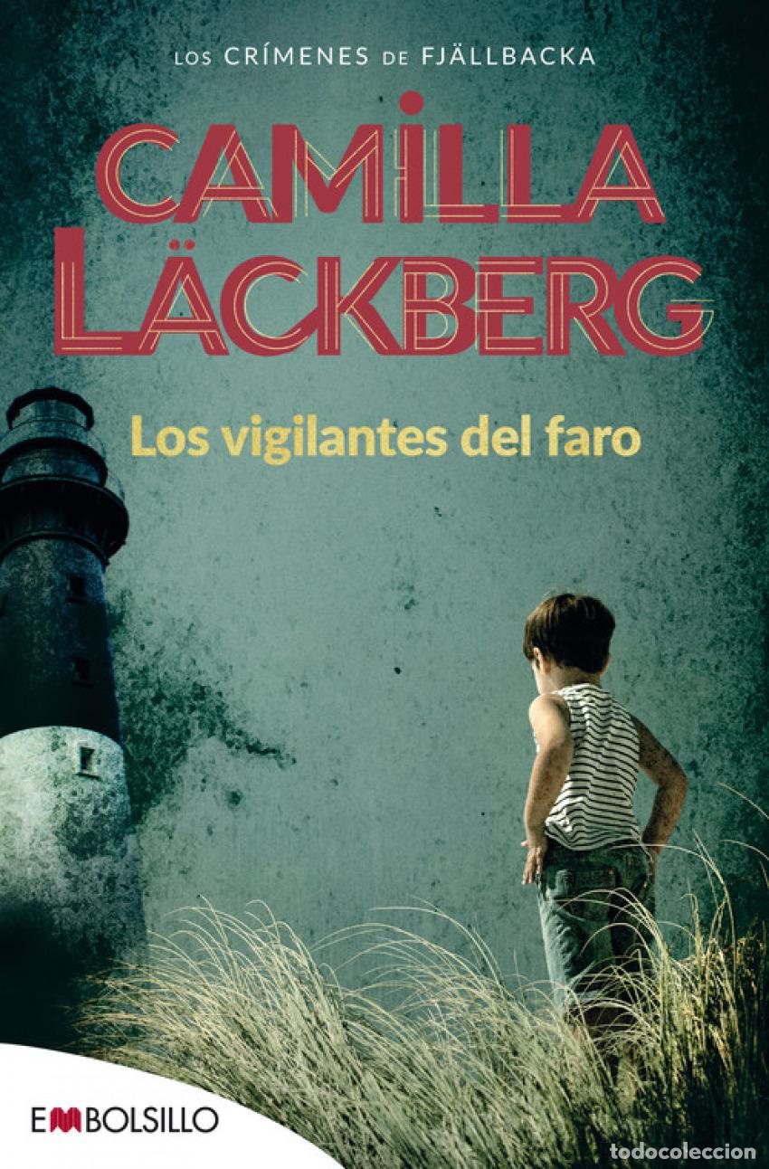 B&uuml;cher: Los vigilantes del Faro - L&auml;ckberg, Camilla
