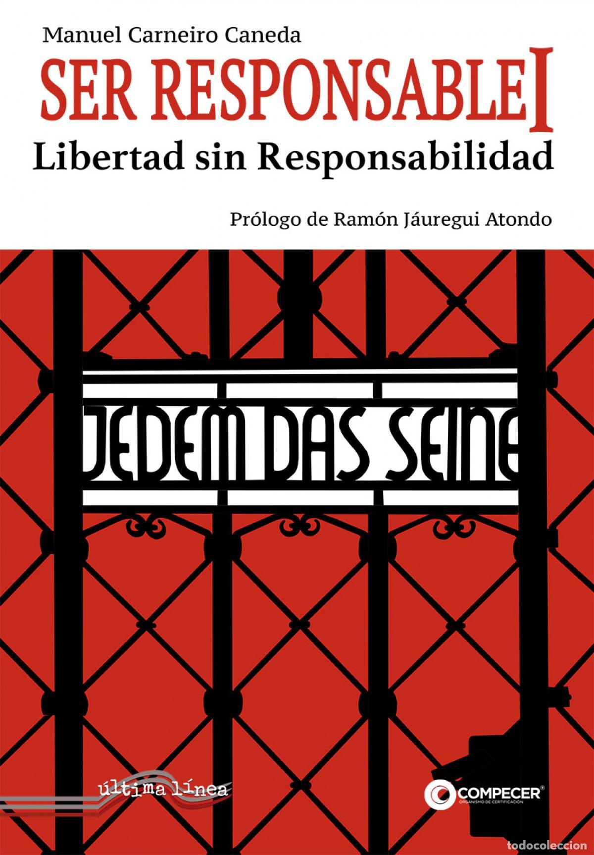 books: Ser responsable I: La libertad sin responsabilidad - Carneiro Caneda, Manuel