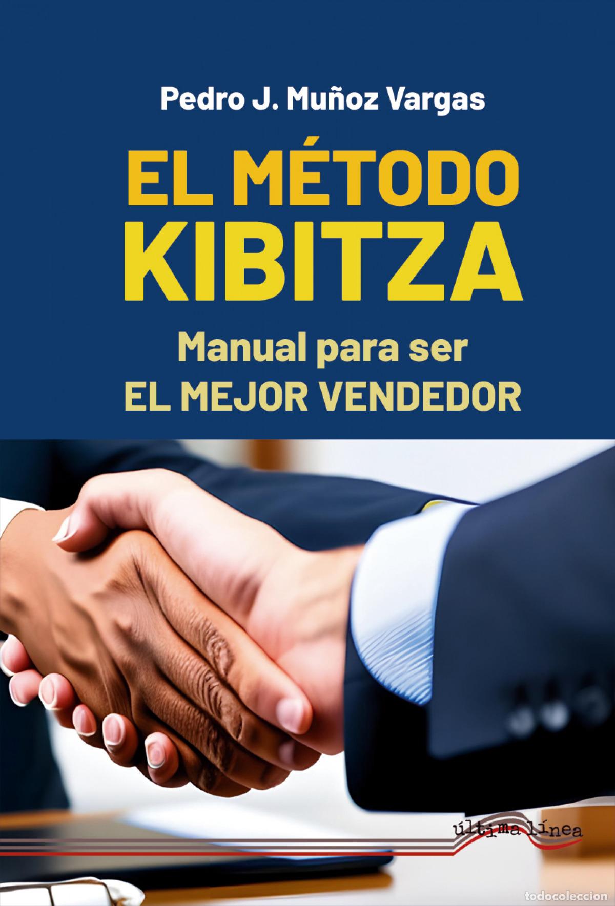 books: El m&eacute;todo Kibitza - Mu&ntilde;oz Vargas, Pedro J