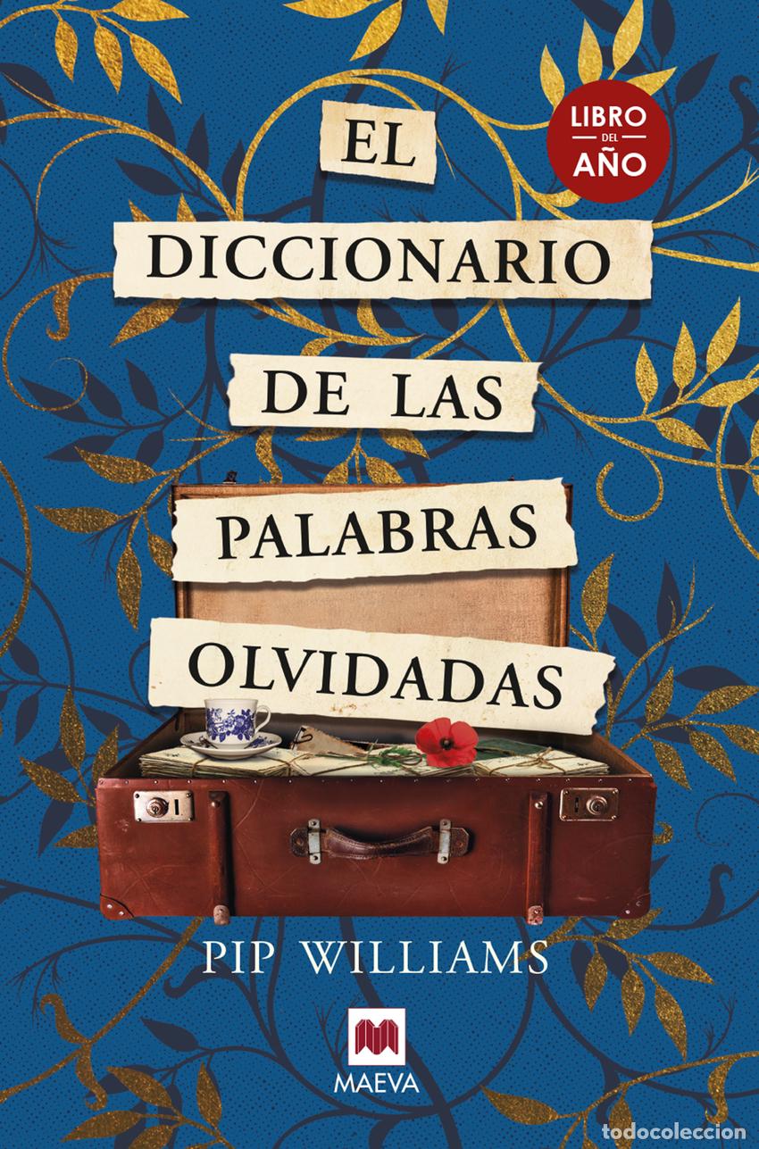 Libros: El diccionario de las palabras olvidadas - Williams, Pip