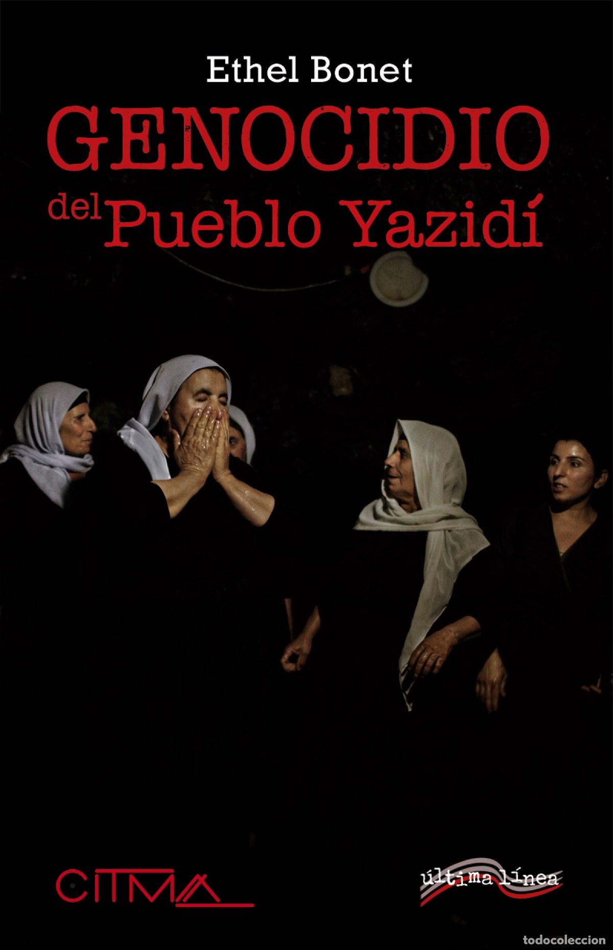 Libri di seconda mano: Genocidio del Pueblo Yazid&iacute; - Bonet, Ethel