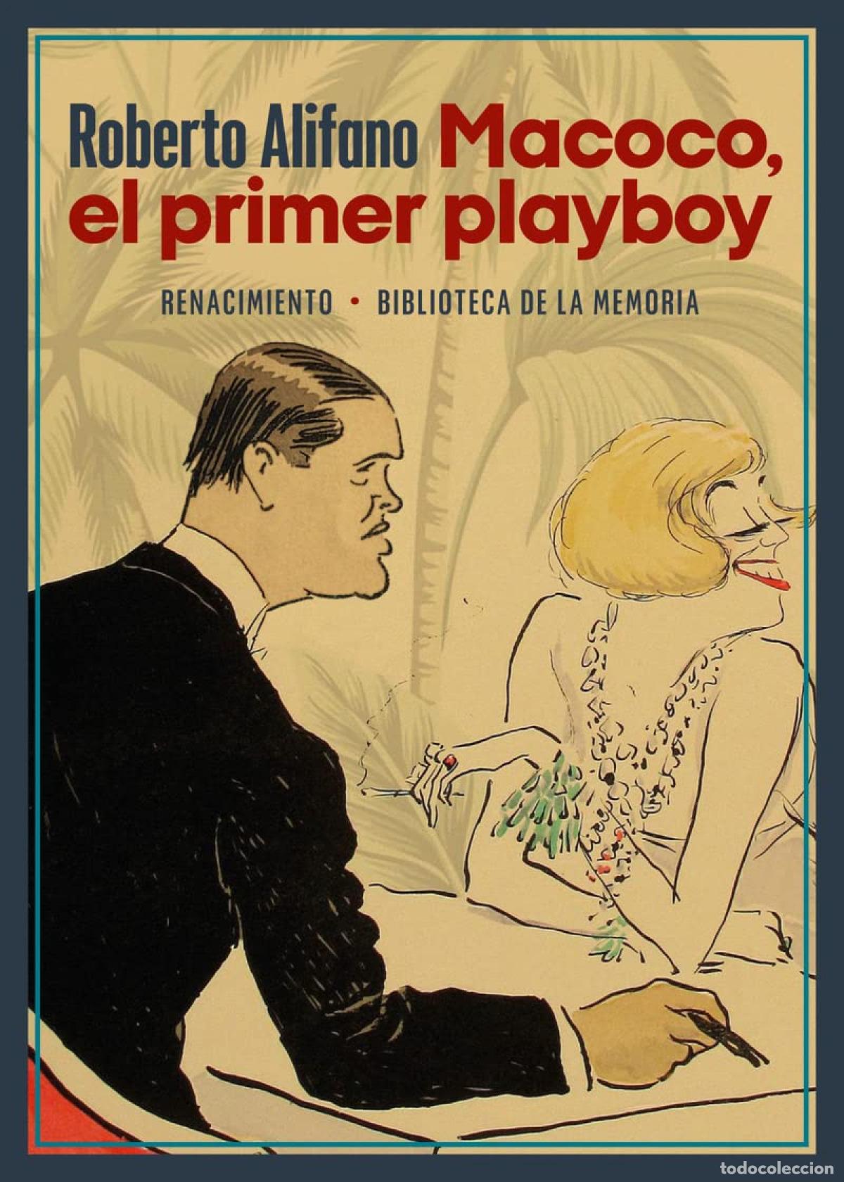 B&uuml;cher: Macoco, el primer playboy - Alifano, Roberto